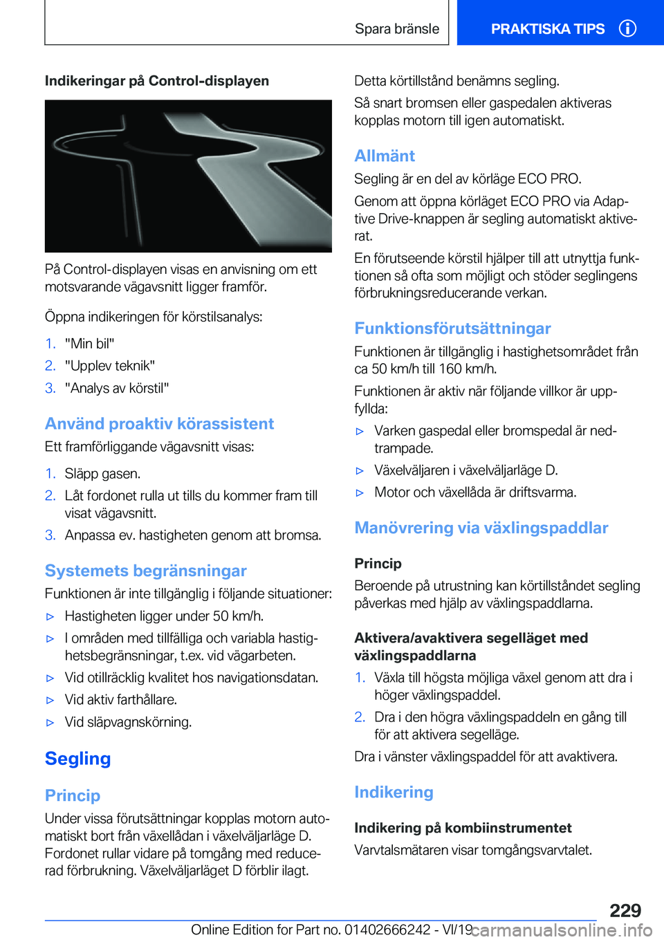 BMW 2 SERIES COUPE 2020  InstruktionsbÖcker (in Swedish) �I�n�d�i�k�e�r�i�n�g�a�r��p�å��C�o�n�t�r�o�l�-�d�i�s�p�l�a�y�e�n
�P�å��C�o�n�t�r�o�l�-�d�i�s�p�l�a�y�e�n��v�i�s�a�s��e�n��a�n�v�i�s�n�i�n�g��o�m��e�t�t
�m�o�t�s�v�a�r�a�n�d�e��v�ä�g�a�v�s�