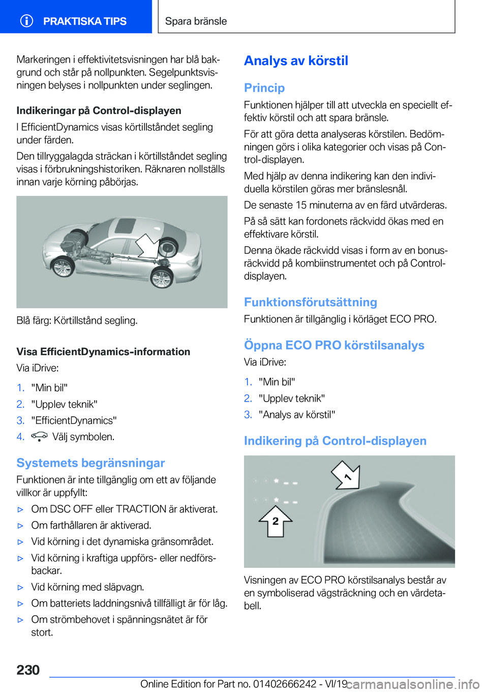 BMW 2 SERIES COUPE 2020  InstruktionsbÖcker (in Swedish) �M�a�r�k�e�r�i�n�g�e�n��i��e�f�f�e�k�t�i�v�i�t�e�t�s�v�i�s�n�i�n�g�e�n��h�a�r��b�l�å��b�a�kj
�g�r�u�n�d��o�c�h��s�t�å�r��p�å��n�o�l�l�p�u�n�k�t�e�n�.��S�e�g�e�l�p�u�n�k�t�s�v�i�sj �n�i�