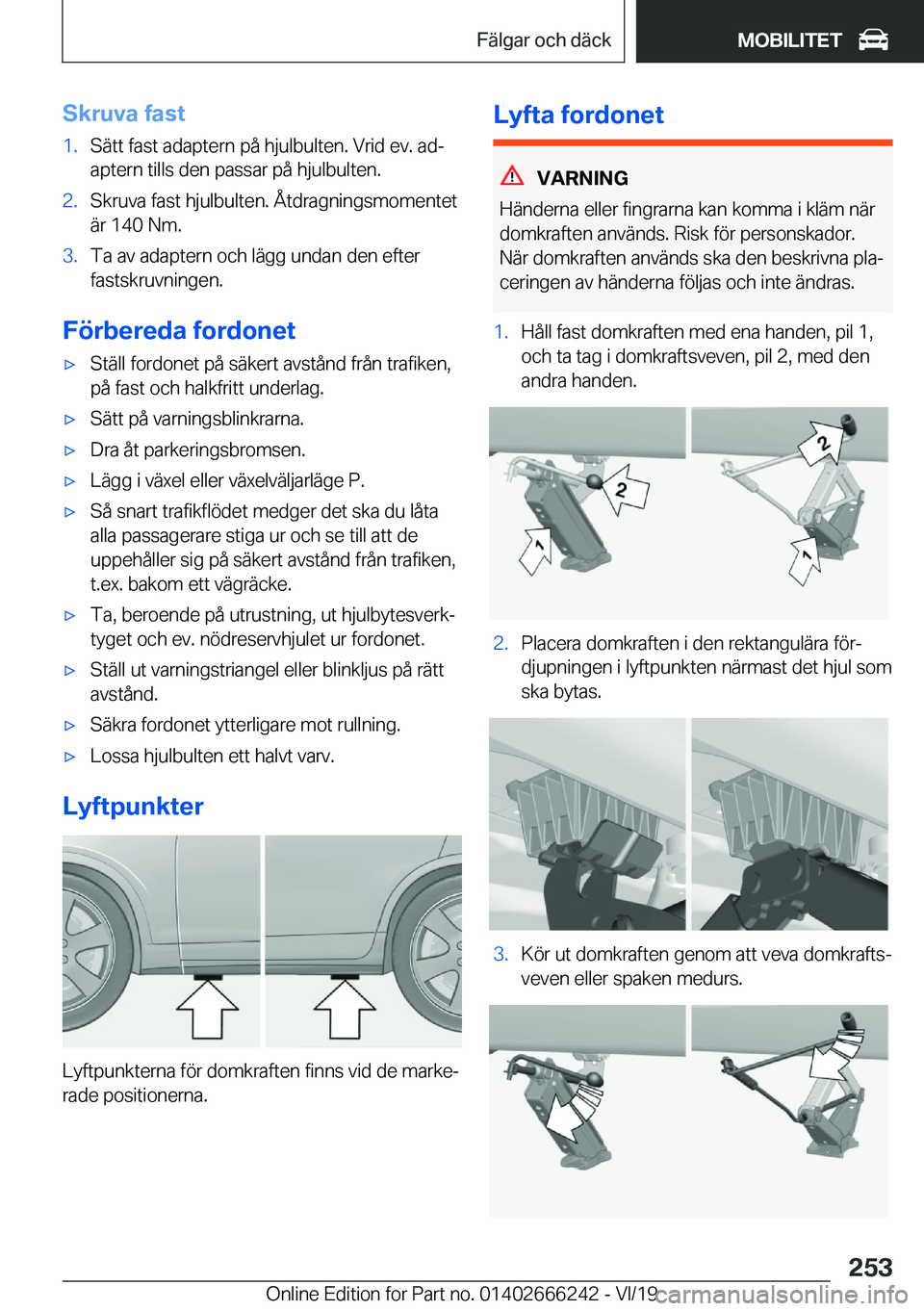 BMW 2 SERIES COUPE 2020  InstruktionsbÖcker (in Swedish) �S�k�r�u�v�a��f�a�s�t�1�.�S�ä�t�t��f�a�s�t��a�d�a�p�t�e�r�n��p�å��h�j�u�l�b�u�l�t�e�n�.��V�r�i�d��e�v�.��a�dj
�a�p�t�e�r�n��t�i�l�l�s��d�e�n��p�a�s�s�a�r��p�å��h�j�u�l�b�u�l�t�e�n�.�2