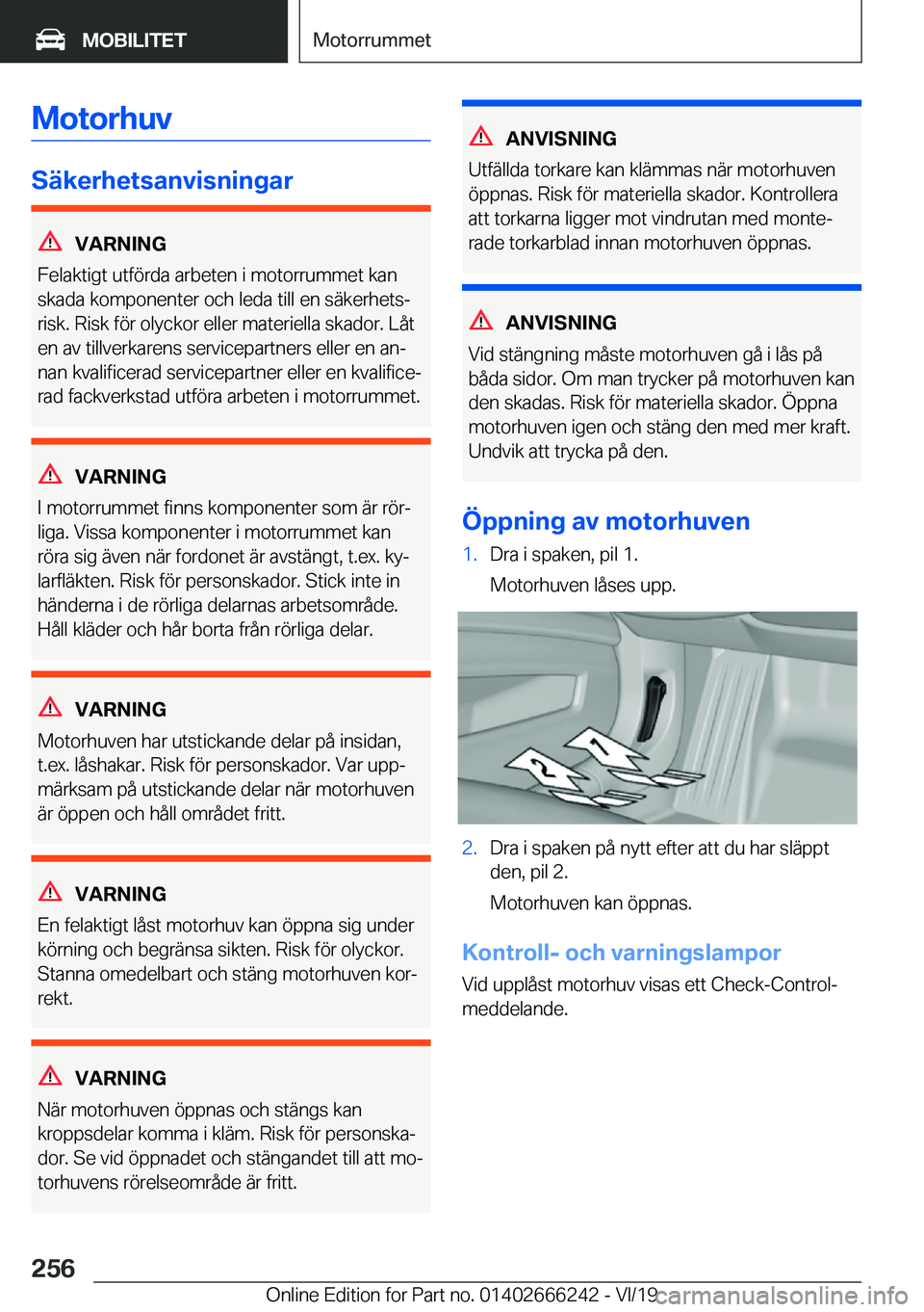 BMW 2 SERIES COUPE 2020  InstruktionsbÖcker (in Swedish) �M�o�t�o�r�h�u�v
�S�ä�k�e�r�h�e�t�s�a�n�v�i�s�n�i�n�g�a�r
�V�A�R�N�I�N�G
�F�e�l�a�k�t�i�g�t��u�t�f�