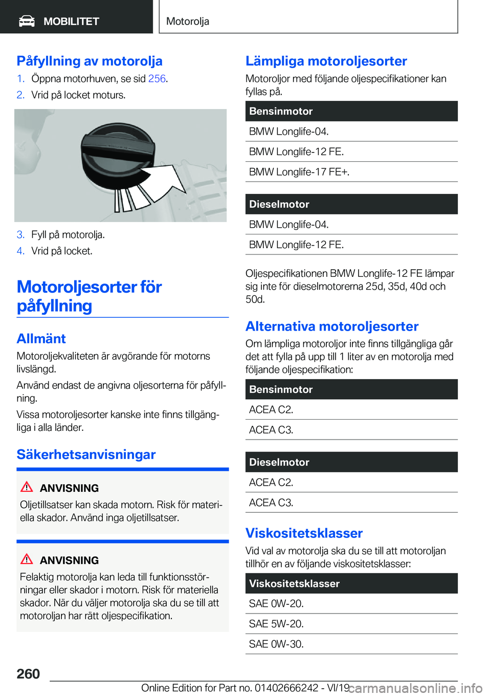 BMW 2 SERIES COUPE 2020  InstruktionsbÖcker (in Swedish) �P�å�f�y�l�l�n�i�n�g��a�v��m�o�t�o�r�o�l�j�a�1�.�