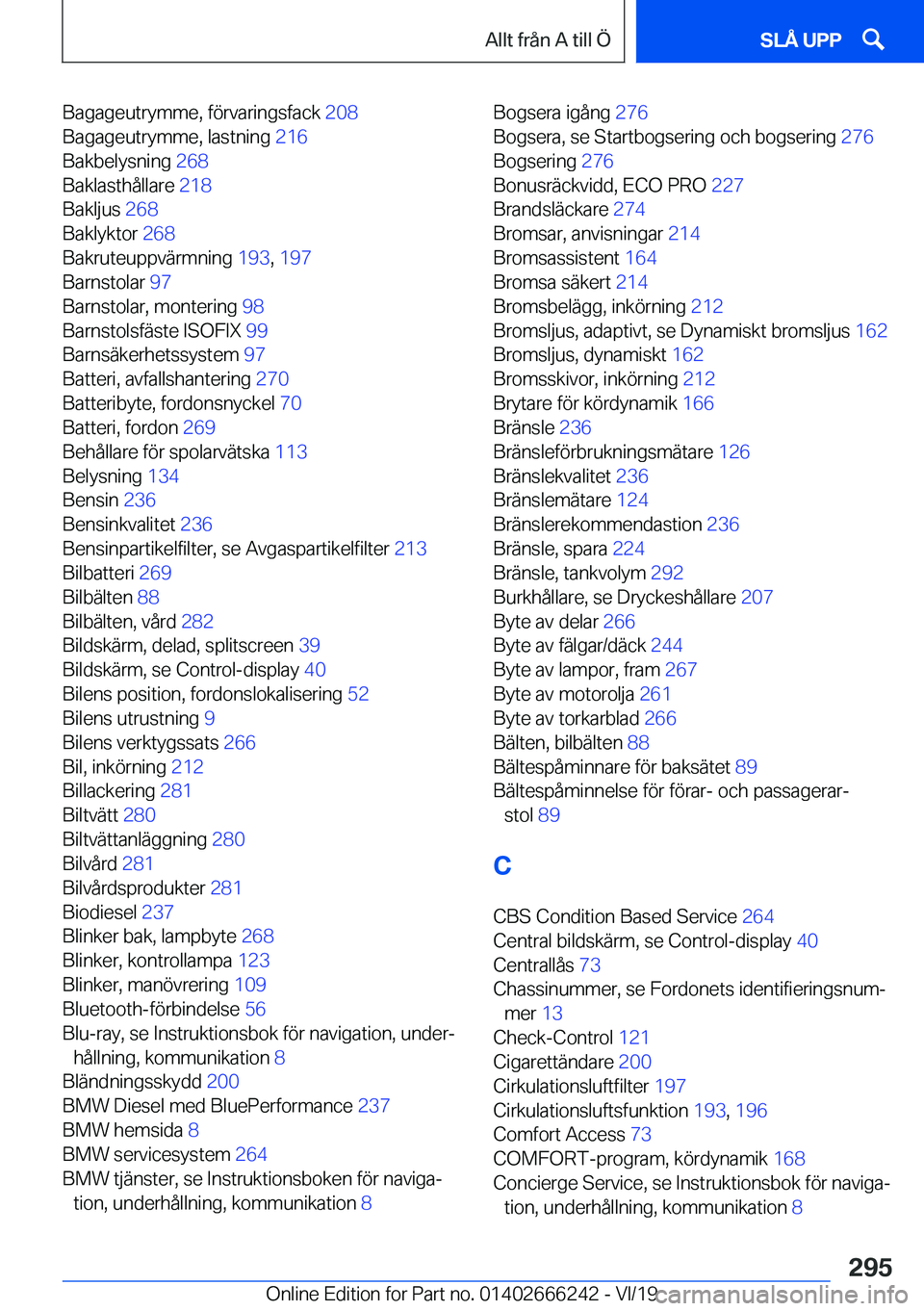 BMW 2 SERIES COUPE 2020  InstruktionsbÖcker (in Swedish) �B�a�g�a�g�e�u�t�r�y�m�m�e�,��f�