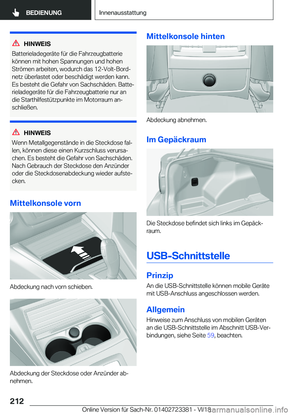 BMW 2 SERIES COUPE 2019  Betriebsanleitungen (in German) �H�I�N�W�E�I�S
�B�a�t�t�e�r�i�e�l�a�d�e�g�e�r�