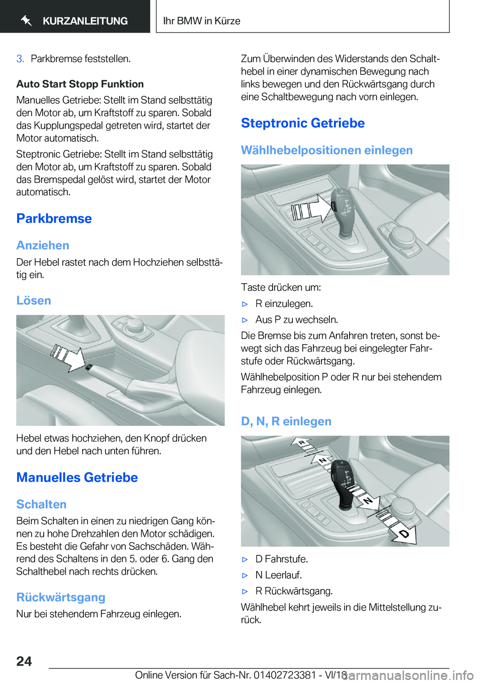 BMW 2 SERIES COUPE 2019  Betriebsanleitungen (in German) �3�.�P�a�r�k�b�r�e�m�s�e��f�e�s�t�s�t�e�l�l�e�n�.
�A�u�t�o��S�t�a�r�t��S�t�o�p�p��F�u�n�k�t�i�o�n
�M�a�n�u�e�l�l�e�s��G�e�t�r�i�e�b�e�:��S�t�e�l�l�t��i�m��S�t�a�n�d��s�e�l�b�s�t�t�