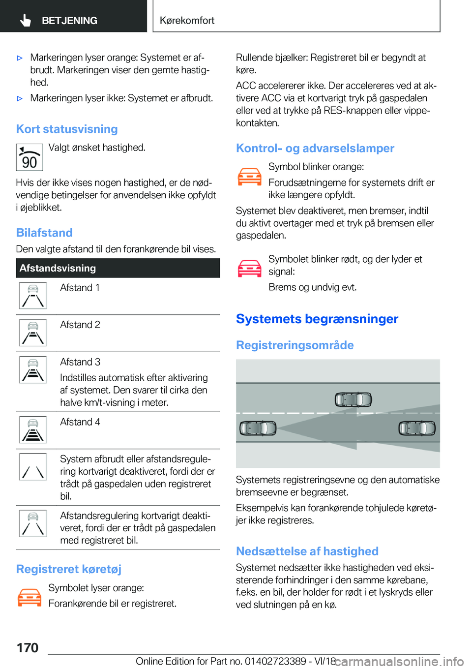 BMW 2 SERIES COUPE 2019  InstruktionsbØger (in Danish) 'x�M�a�r�k�e�r�i�n�g�e�n��l�y�s�e�r��o�r�a�n�g�e�:��S�y�s�t�e�m�e�t��e�r��a�fj
�b�r�u�d�t�.��M�a�r�k�e�r�i�n�g�e�n��v�i�s�e�r��d�e�n��g�e�m�t�e��h�a�s�t�i�gj �h�e�d�.'x�M�a�r�k�e�r