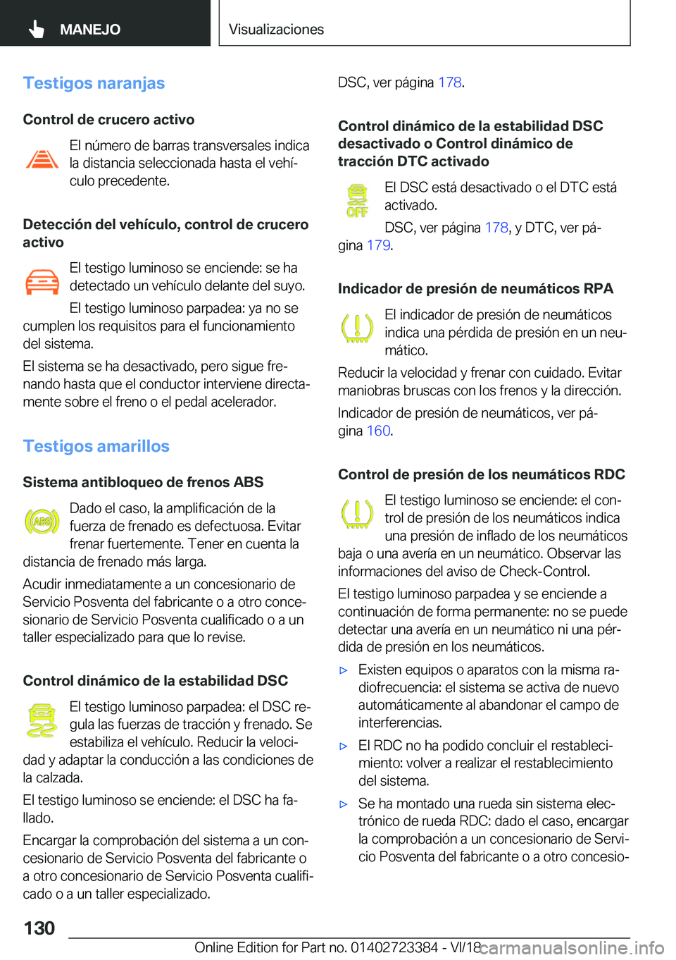 BMW 2 SERIES COUPE 2019  Manuales de Empleo (in Spanish) �T�e�s�t�i�g�o�s��n�a�r�a�n�j�a�s�C�o�n�t�r�o�l��d�e��c�r�u�c�e�r�o��a�c�t�i�v�o �E�l��n�