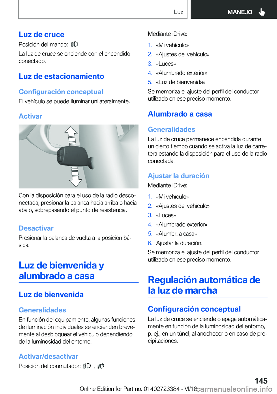 BMW 2 SERIES COUPE 2019  Manuales de Empleo (in Spanish) �L�u�z��d�e��c�r�u�c�e�P�o�s�i�c�i�