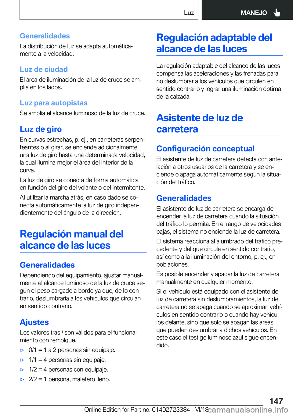 BMW 2 SERIES COUPE 2019  Manuales de Empleo (in Spanish) �G�e�n�e�r�a�l�i�d�a�d�e�s
�L�a��d�i�s�t�r�i�b�u�c�i�