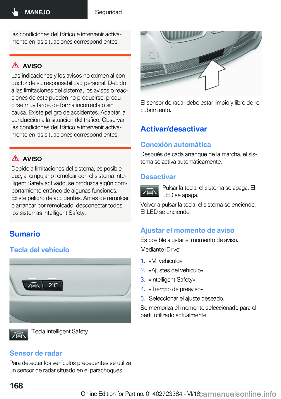 BMW 2 SERIES COUPE 2019  Manuales de Empleo (in Spanish) �l�a�s��c�o�n�d�i�c�i�o�n�e�s��d�e�l��t�r�