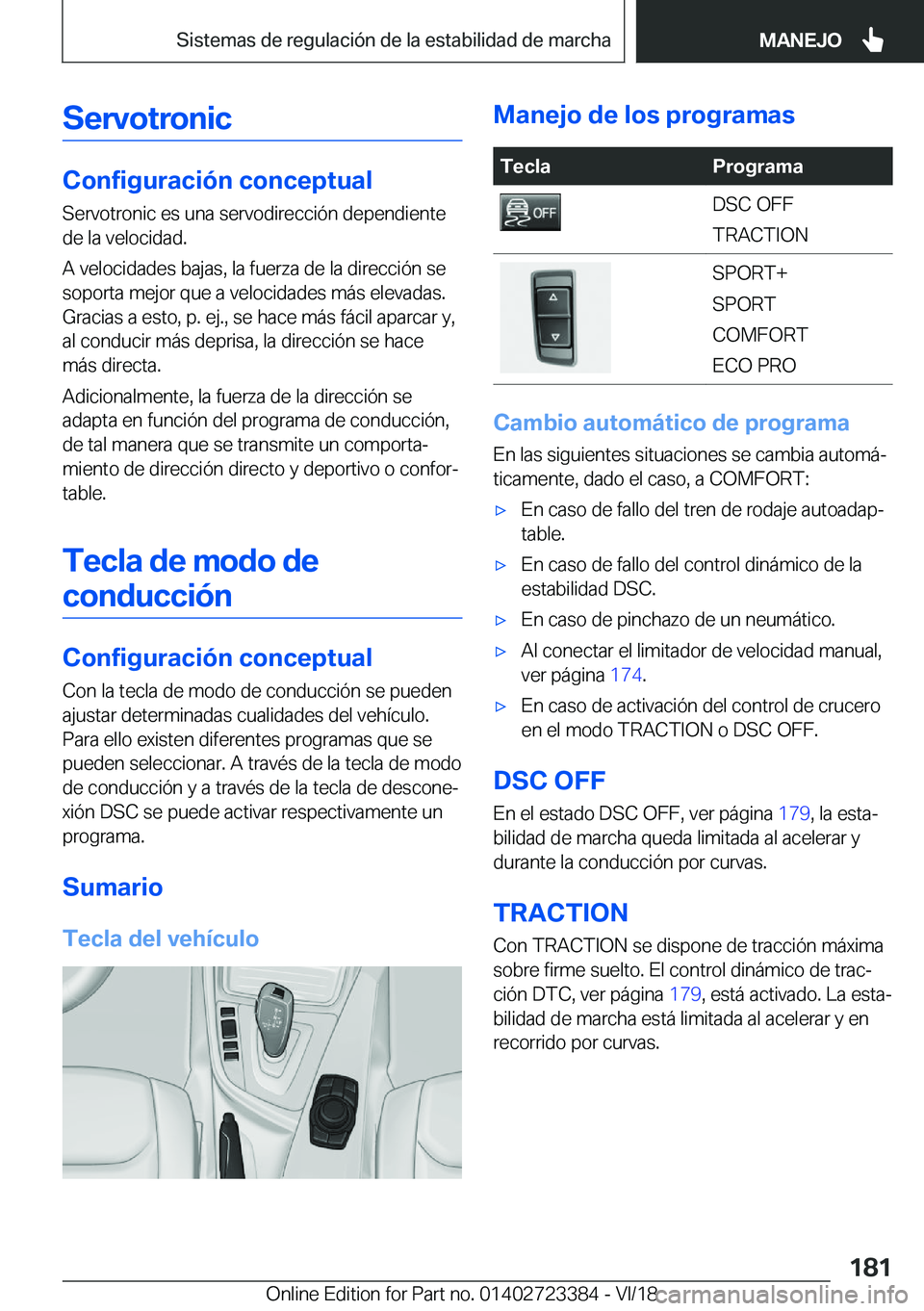 BMW 2 SERIES COUPE 2019  Manuales de Empleo (in Spanish) �S�e�r�v�o�t�r�o�n�i�c
�C�o�n�f�i�g�u�r�a�c�i�