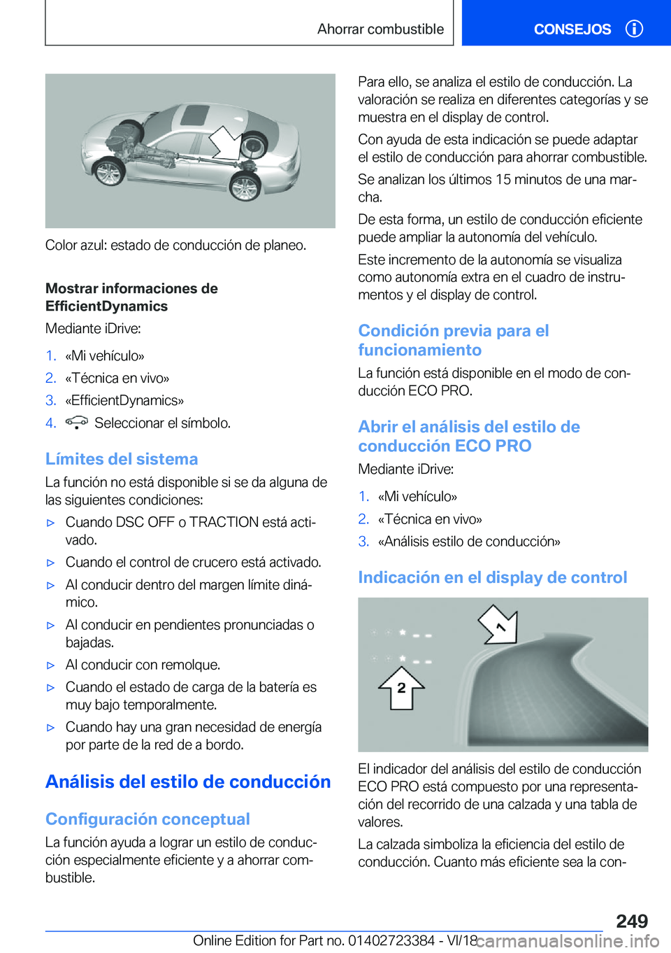 BMW 2 SERIES COUPE 2019  Manuales de Empleo (in Spanish) �C�o�l�o�r��a�z�u�l�:��e�s�t�a�d�o��d�e��c�o�n�d�u�c�c�i�