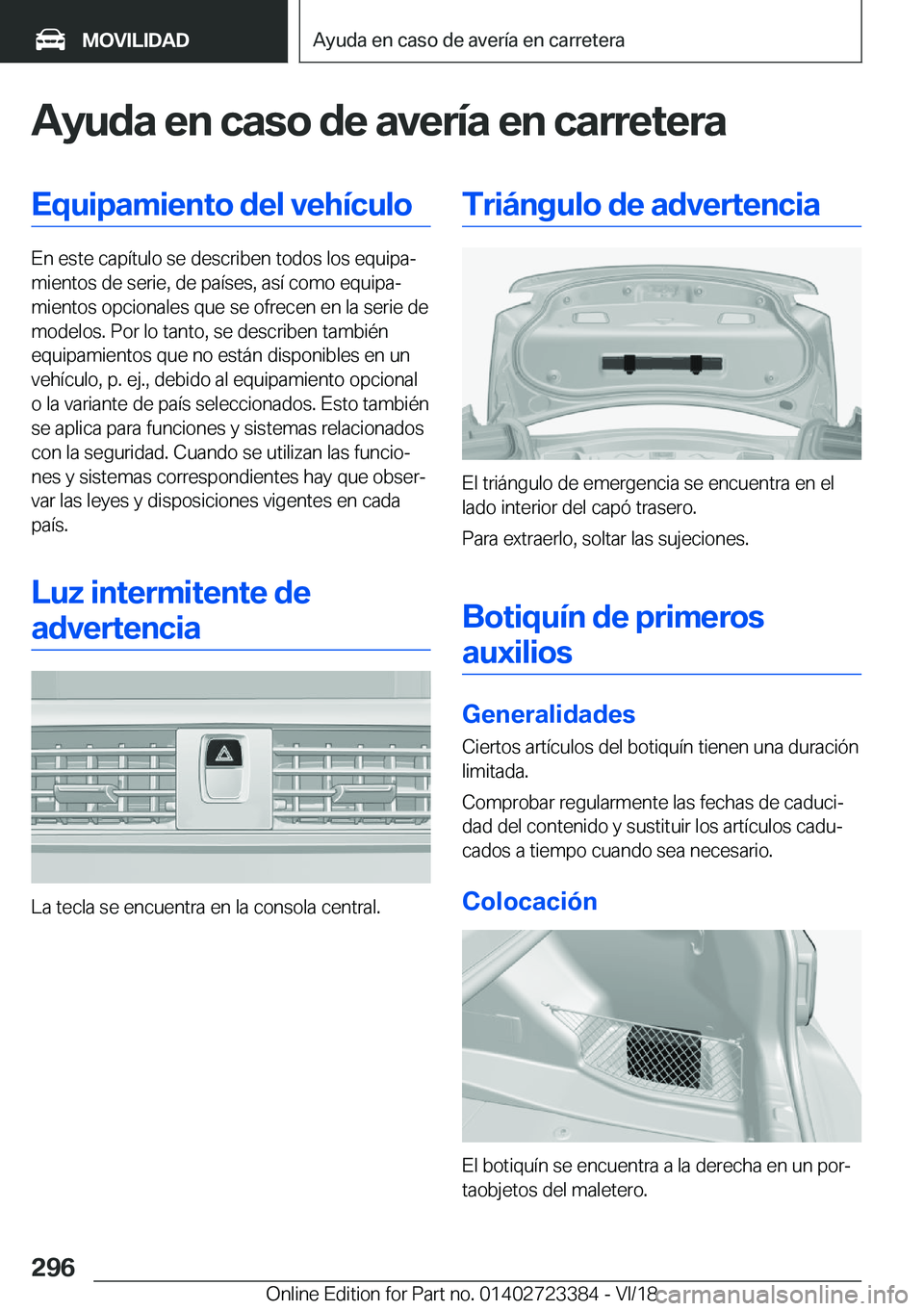 BMW 2 SERIES COUPE 2019  Manuales de Empleo (in Spanish) �A�y�u�d�a��e�n��c�a�s�o��d�e��a�v�e�r�