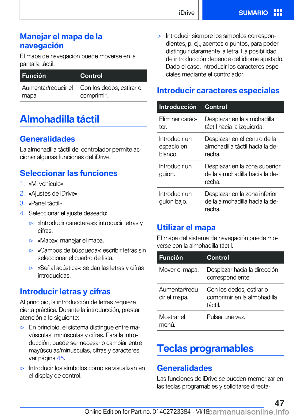BMW 2 SERIES COUPE 2019  Manuales de Empleo (in Spanish) �M�a�n�e�j�a�r��e�l��m�a�p�a��d�e��l�a
�n�a�v�e�g�a�c�i�