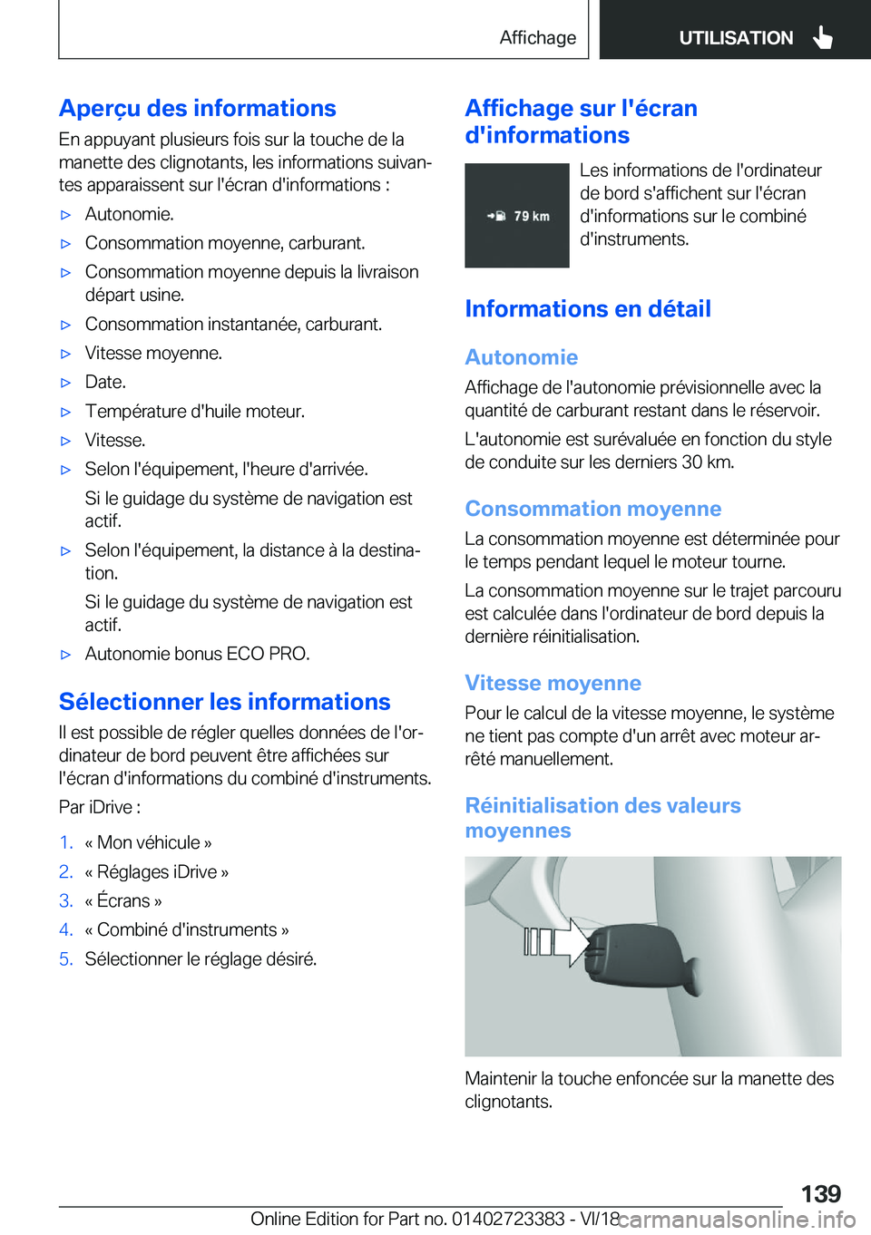 BMW 2 SERIES COUPE 2019  Notices Demploi (in French) �A�p�e�r�ç�u��d�e�s��i�n�f�o�r�m�a�t�i�o�n�s
�E�n��a�p�p�u�y�a�n�t��p�l�u�s�i�e�u�r�s��f�o�i�s��s�u�r��l�a��t�o�u�c�h�e��d�e��l�a
�m�a�n�e�t�t�e��d�e�s��c�l�i�g�n�o�t�a�n�t�s�,��l�e�s��