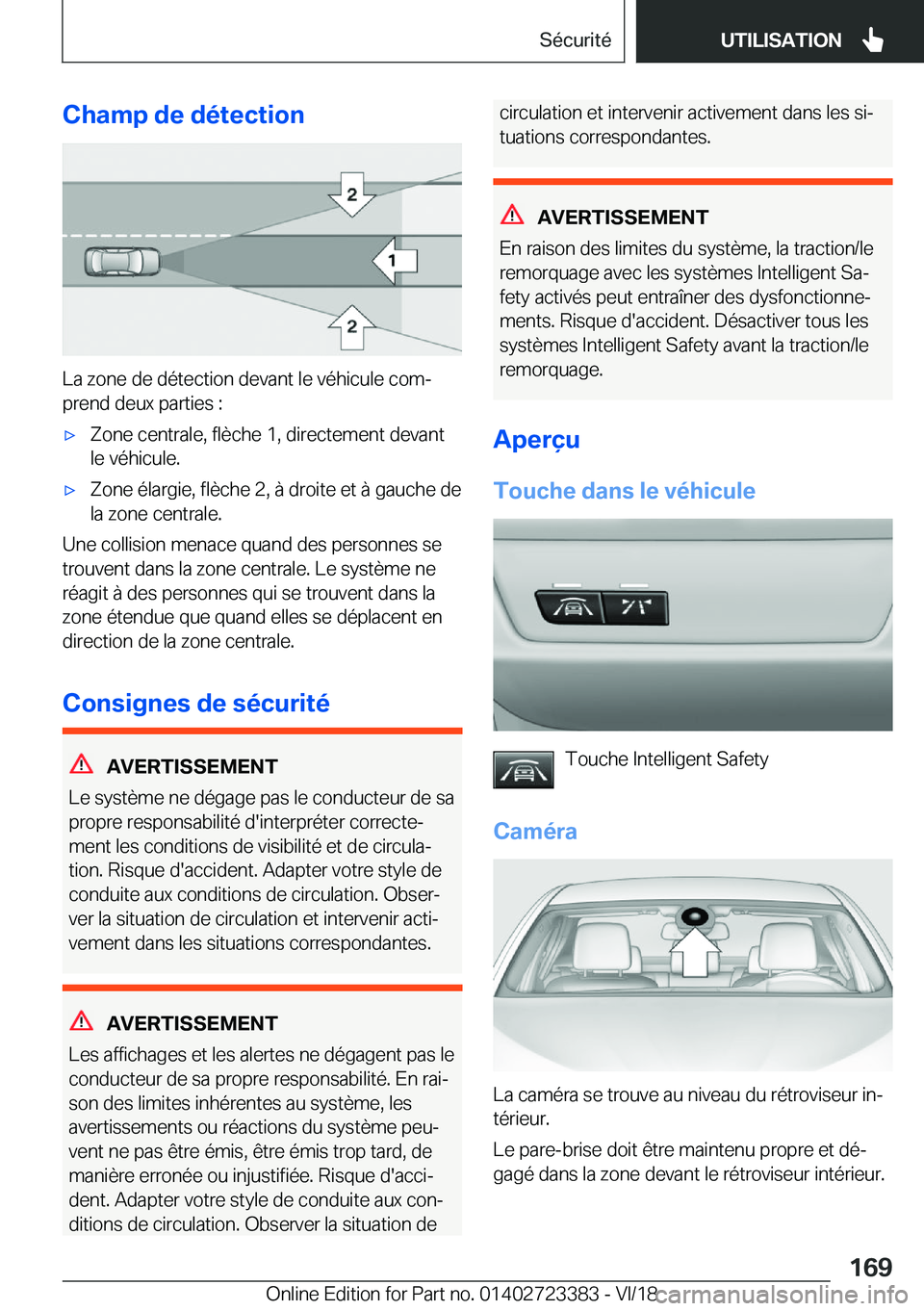 BMW 2 SERIES COUPE 2019  Notices Demploi (in French) �C�h�a�m�p��d�e��d�é�t�e�c�t�i�o�n
�L�a��z�o�n�e��d�e��d�é�t�e�c�t�i�o�n��d�e�v�a�n�t��l�e��v�é�h�i�c�u�l�e��c�o�mj
�p�r�e�n�d��d�e�u�x��p�a�r�t�i�e�s��:
'x�Z�o�n�e��c�e�n�t�r�a�l