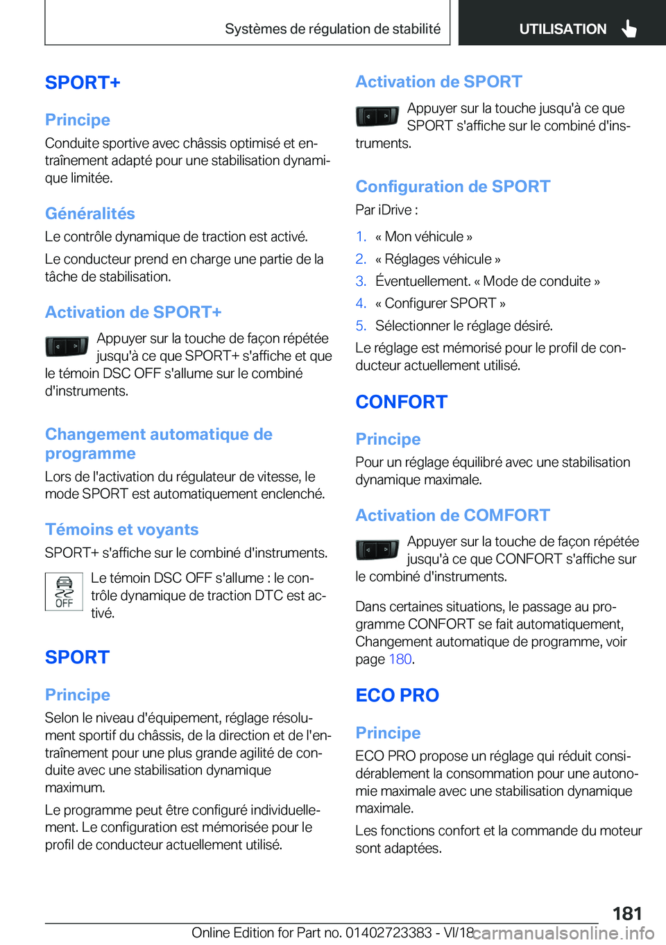 BMW 2 SERIES COUPE 2019  Notices Demploi (in French) �S�P�O�R�T�+
�P�r�i�n�c�i�p�e �C�o�n�d�u�i�t�e��s�p�o�r�t�i�v�e��a�v�e�c��c�h�