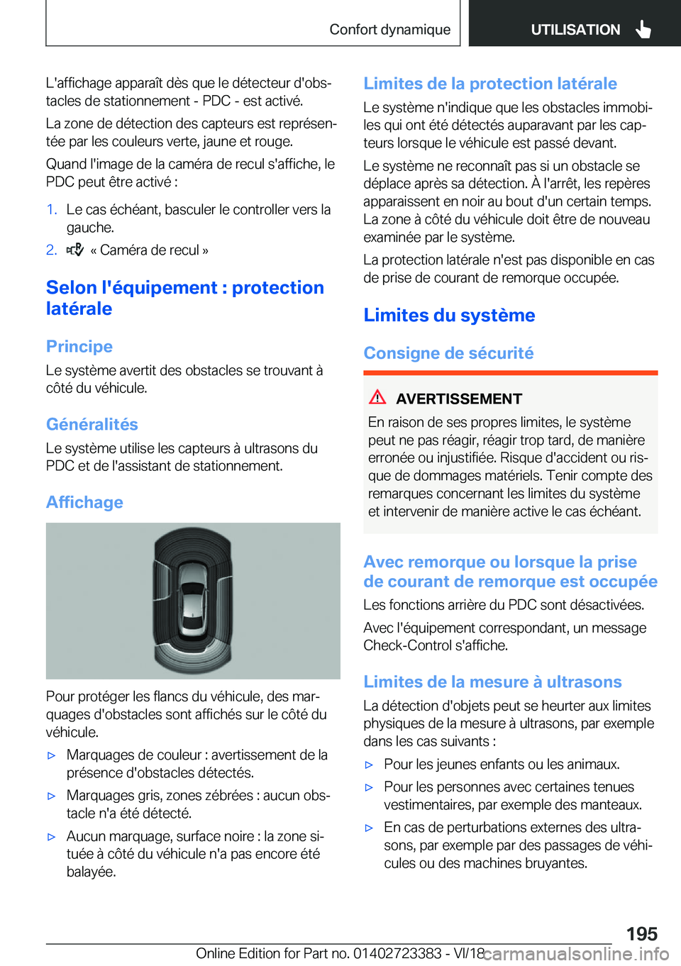 BMW 2 SERIES COUPE 2019  Notices Demploi (in French) �L�'�a�f�f�i�c�h�a�g�e��a�p�p�a�r�a�î�t��d�è�s��q�u�e��l�e��d�é�t�e�c�t�e�u�r��d�'�o�b�sj�t�a�c�l�e�s��d�e��s�t�a�t�i�o�n�n�e�m�e�n�t��-��P�D�C��-��e�s�t��a�c�t�i�v�é�.
�L�a�