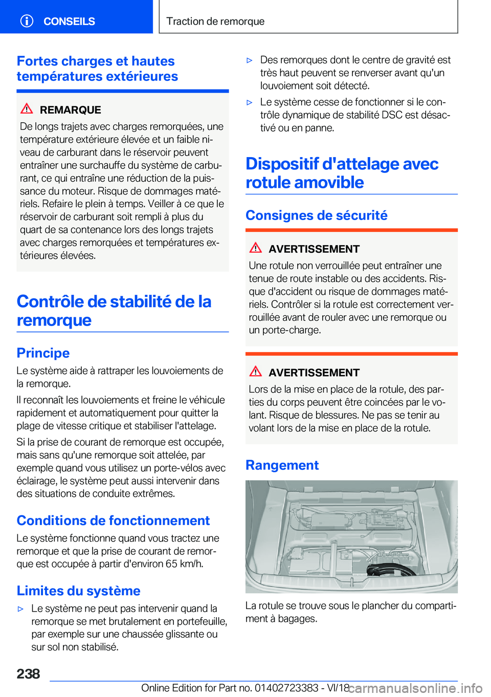 BMW 2 SERIES COUPE 2019  Notices Demploi (in French) �F�o�r�t�e�s��c�h�a�r�g�e�s��e�t��h�a�u�t�e�s
�t�e�m�p�é�r�a�t�u�r�e�s��e�x�t�é�r�i�e�u�r�e�s
�R�E�M�A�R�Q�U�E
�D�e��l�o�n�g�s��t�r�a�j�e�t�s��a�v�e�c��c�h�a�r�g�e�s��r�e�m�o�r�q�u�é�e�s�,