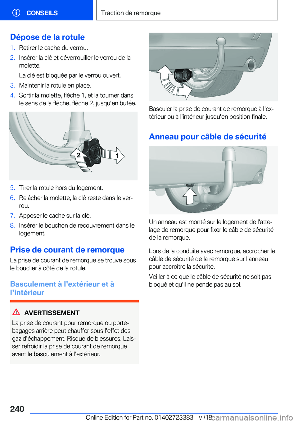 BMW 2 SERIES COUPE 2019  Notices Demploi (in French) �D�é�p�o�s�e��d�e��l�a��r�o�t�u�l�e�1�.�R�e�t�i�r�e�r��l�e��c�a�c�h�e��d�u��v�e�r�r�o�u�.�2�.�I�n�s�é�r�e�r��l�a��c�l�é��e�t��d�é�v�e�r�r�o�u�i�l�l�e�r��l�e��v�e�r�r�o�u��d�e��l�a
�