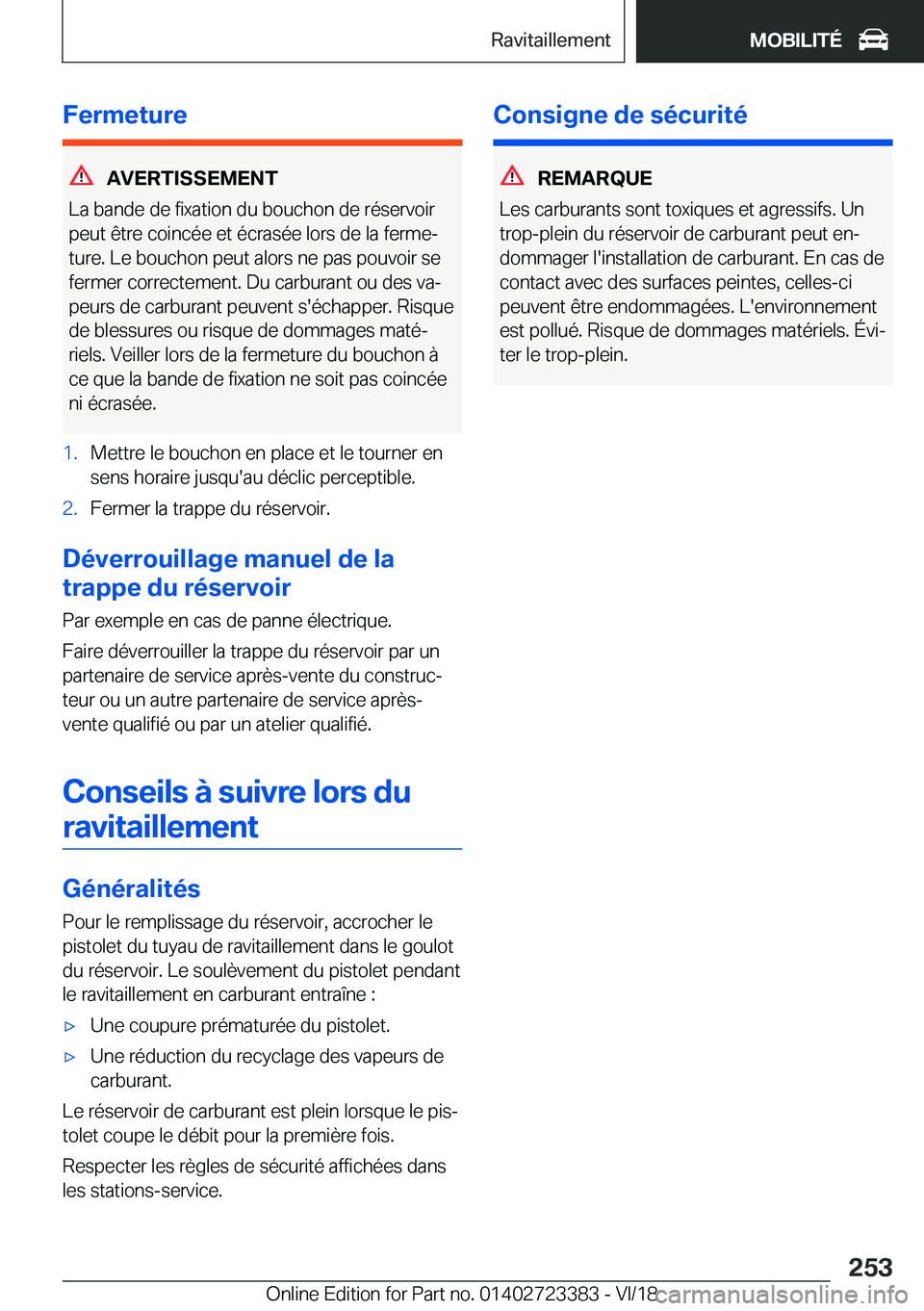 BMW 2 SERIES COUPE 2019  Notices Demploi (in French) �F�e�r�m�e�t�u�r�e
�A�V�E�R�T�I�S�S�E�M�E�N�T
�L�a��b�a�n�d�e��d�e��f�i�x�a�t�i�o�n��d�u��b�o�u�c�h�o�n��d�e��r�é�s�e�r�v�o�i�r
�p�e�u�t��ê�t�r�e��c�o�i�n�c�é�e��e�t��é�c�r�a�s�é�e��l