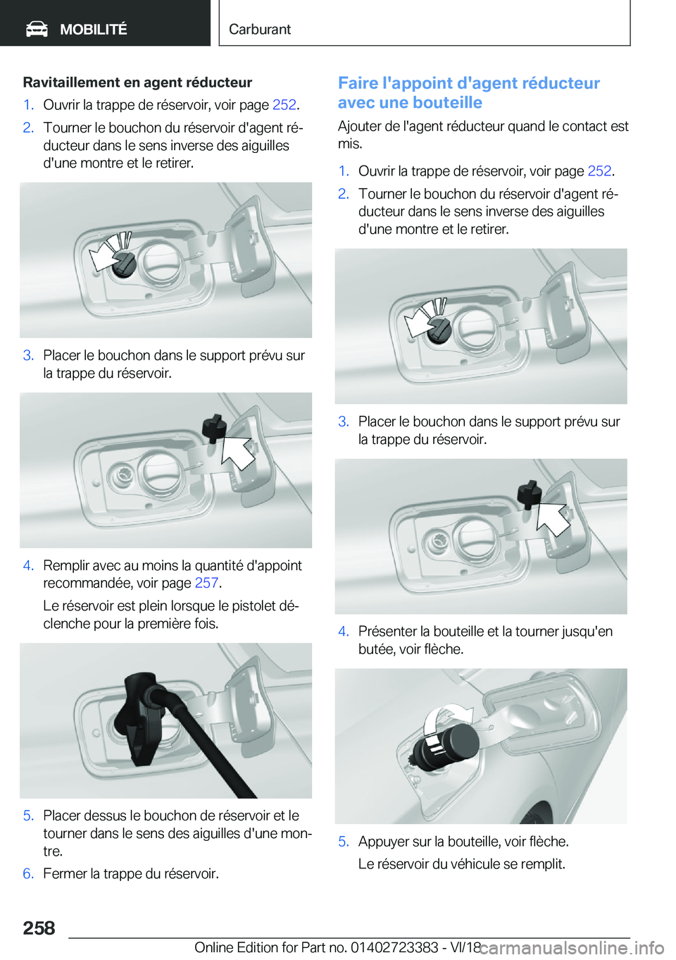 BMW 2 SERIES COUPE 2019  Notices Demploi (in French) �R�a�v�i�t�a�i�l�l�e�m�e�n�t��e�n��a�g�e�n�t��r�é�d�u�c�t�e�u�r�1�.�O�u�v�r�i�r��l�a��t�r�a�p�p�e��d�e��r�é�s�e�r�v�o�i�r�,��v�o�i�r��p�a�g�e��2�5�2�.�2�.�T�o�u�r�n�e�r��l�e��b�o�u�c�h�o