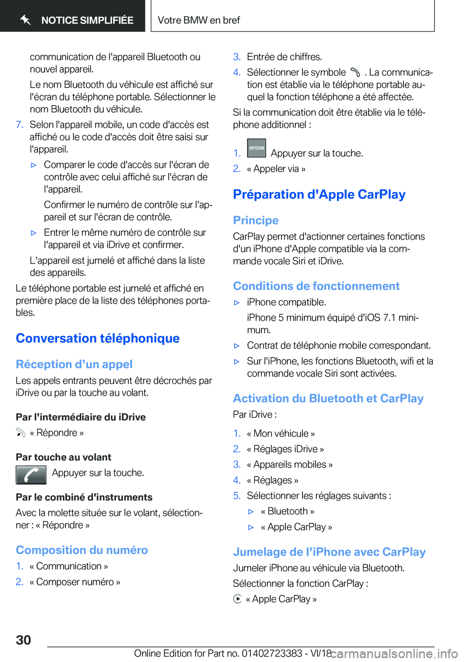 BMW 2 SERIES COUPE 2019  Notices Demploi (in French) �c�o�m�m�u�n�i�c�a�t�i�o�n��d�e��l�'�a�p�p�a�r�e�i�l��B�l�u�e�t�o�o�t�h��o�u�n�o�u�v�e�l��a�p�p�a�r�e�i�l�.
�L�e��n�o�m��B�l�u�e�t�o�o�t�h��d�u��v�é�h�i�c�u�l�e��e�s�t��a�f�f�i�c�h�é�