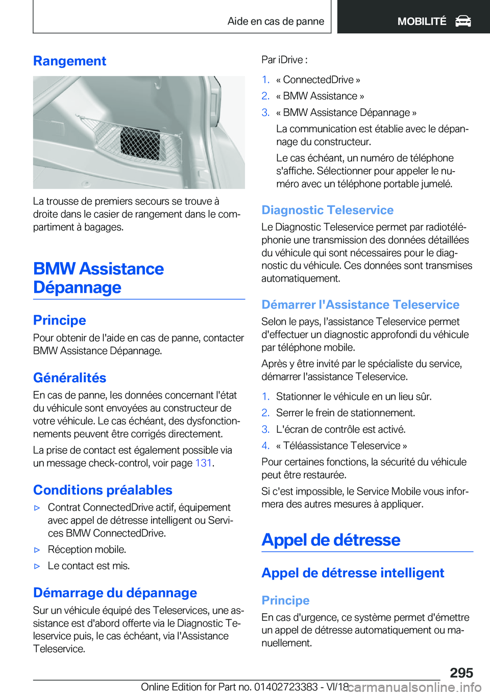 BMW 2 SERIES COUPE 2019  Notices Demploi (in French) �R�a�n�g�e�m�e�n�t
�L�a��t�r�o�u�s�s�e��d�e��p�r�e�m�i�e�r�s��s�e�c�o�u�r�s��s�e��t�r�o�u�v�e��