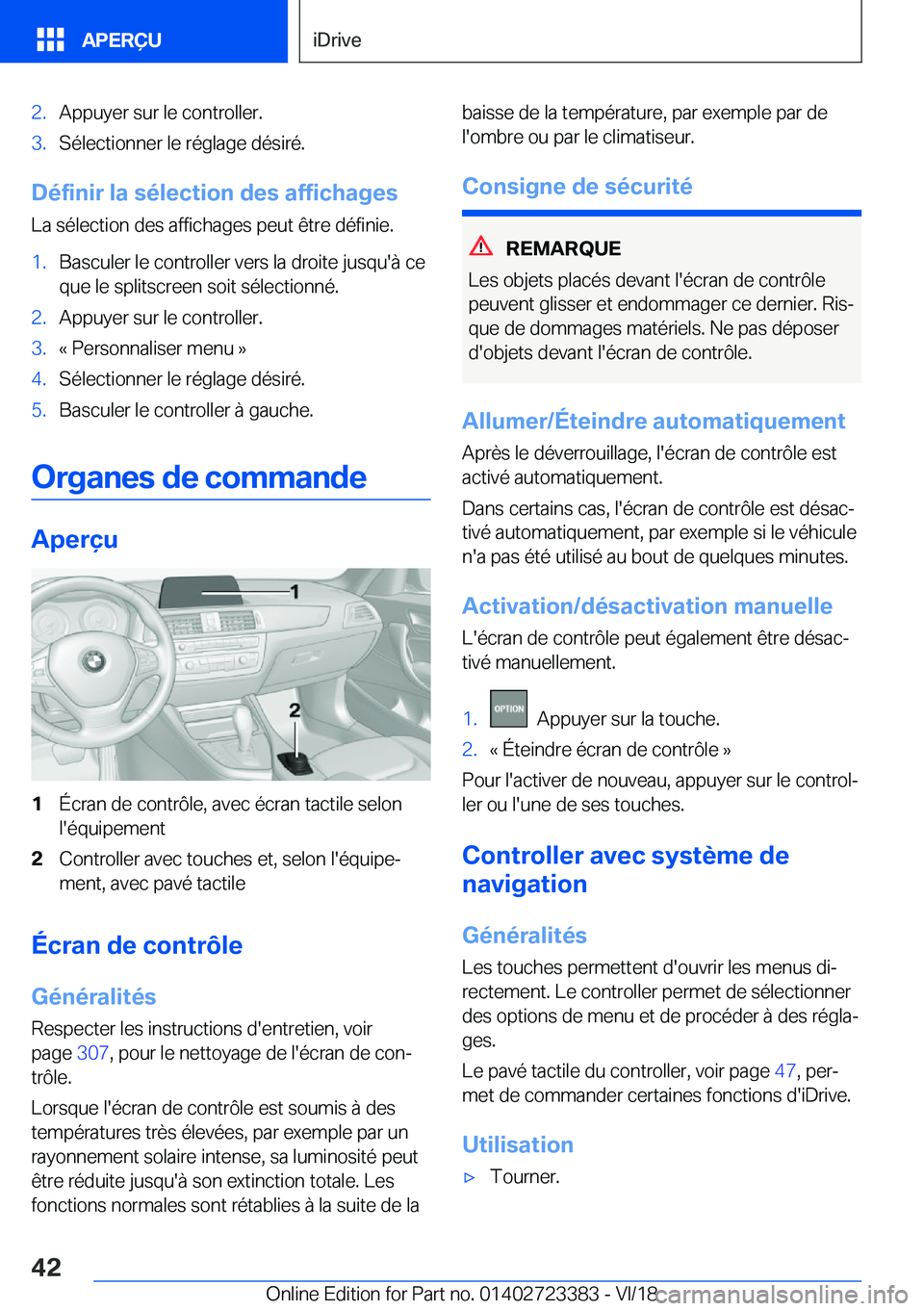 BMW 2 SERIES COUPE 2019  Notices Demploi (in French) �2�.�A�p�p�u�y�e�r��s�u�r��l�e��c�o�n�t�r�o�l�l�e�r�.�3�.�S�é�l�e�c�t�i�o�n�n�e�r��l�e��r�é�g�l�a�g�e��d�é�s�i�r�é�.
�D�é�f�i�n�i�r��l�a��s�é�l�e�c�t�i�o�n��d�e�s��a�f�f�i�c�h�a�g�e�s
