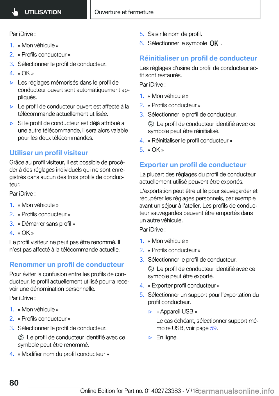 BMW 2 SERIES COUPE 2019  Notices Demploi (in French) �P�a�r��i�D�r�i�v�e��:�1�.�k��M�o�n��v�é�h�i�c�u�l�e��{�2�.�k��P�r�o�f�i�l�s��c�o�n�d�u�c�t�e�u�r��{�3�.�S�é�l�e�c�t�i�o�n�n�e�r��l�e��p�r�o�f�i�l��d�e��c�o�n�d�u�c�t�e�u�r�.�4�.�k��O�K