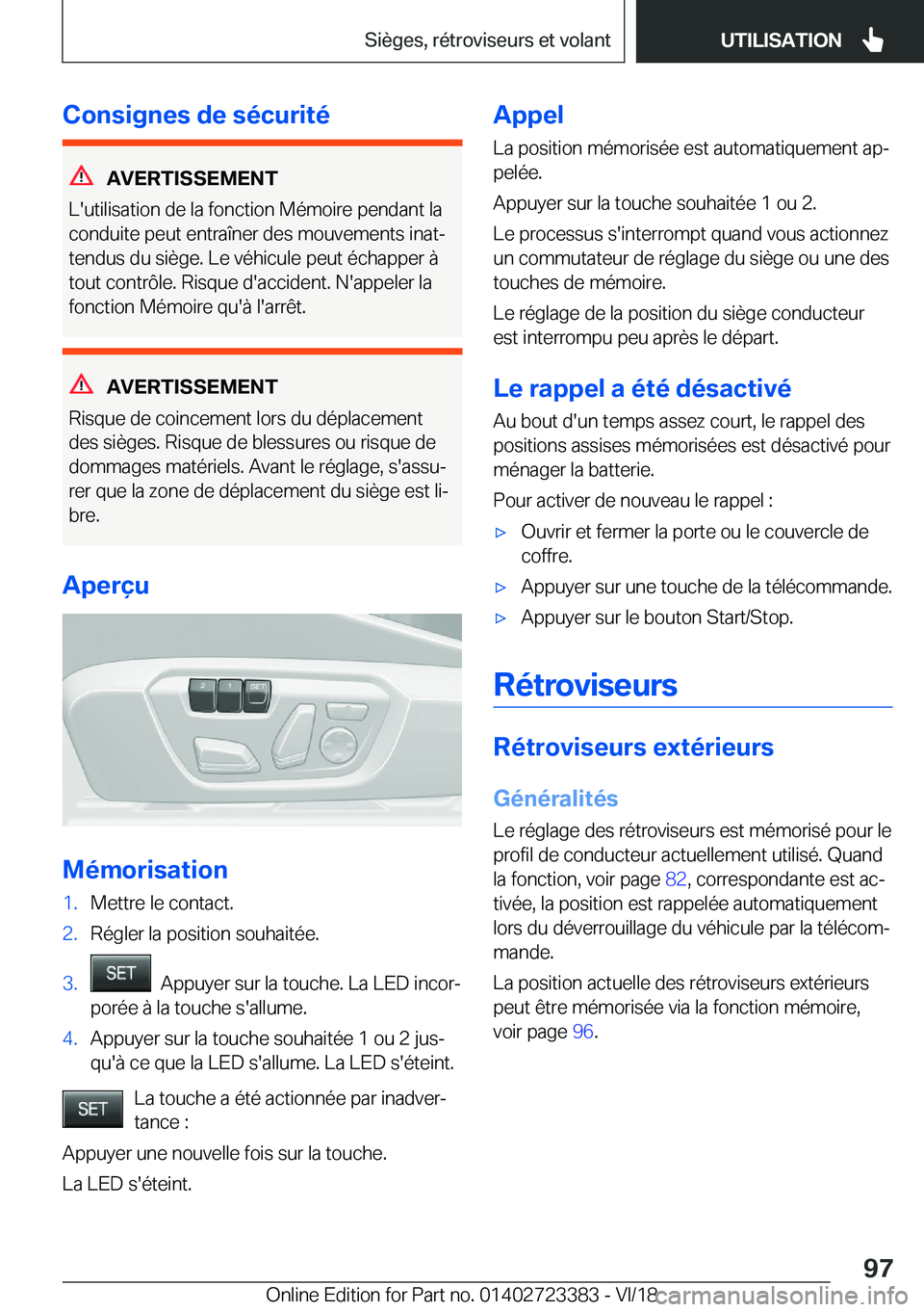 BMW 2 SERIES COUPE 2019  Notices Demploi (in French) �C�o�n�s�i�g�n�e�s��d�e��s�é�c�u�r�i�t�é
�A�V�E�R�T�I�S�S�E�M�E�N�T
�L�'�u�t�i�l�i�s�a�t�i�o�n��d�e��l�a��f�o�n�c�t�i�o�n��M�é�m�o�i�r�e��p�e�n�d�a�n�t��l�a
�c�o�n�d�u�i�t�e��p�e�u�t�