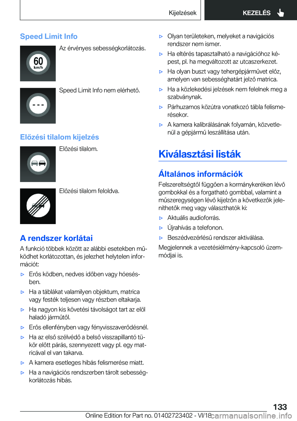 BMW 2 SERIES COUPE 2019  Kezelési útmutató (in Hungarian) �S�p�e�e�d��L�i�m�i�t��I�n�f�o�A�z��