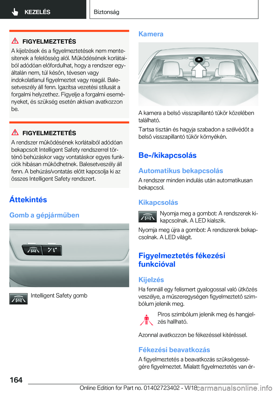 BMW 2 SERIES COUPE 2019  Kezelési útmutató (in Hungarian) �F�I�G�Y�E�L�M�E�Z�T�E�T�