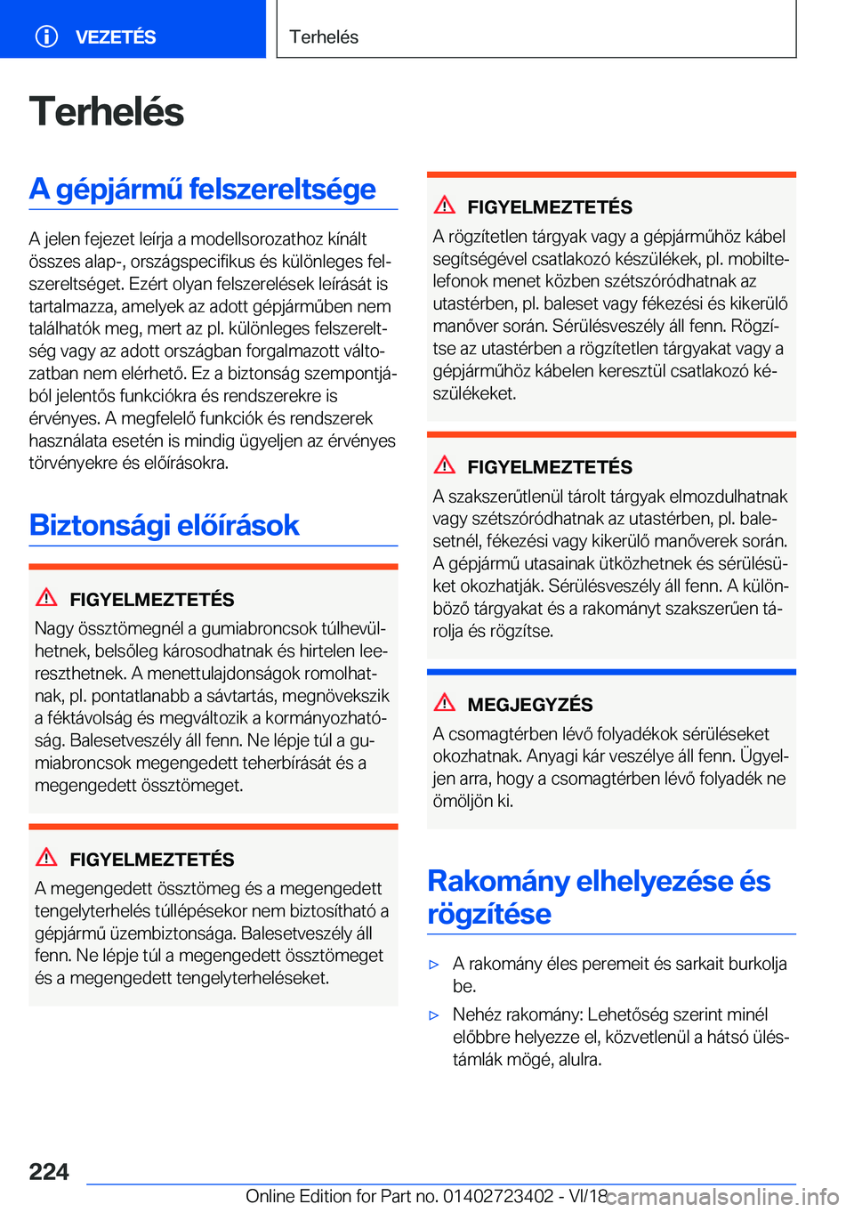 BMW 2 SERIES COUPE 2019  Kezelési útmutató (in Hungarian) �T�e�r�h�e�l�