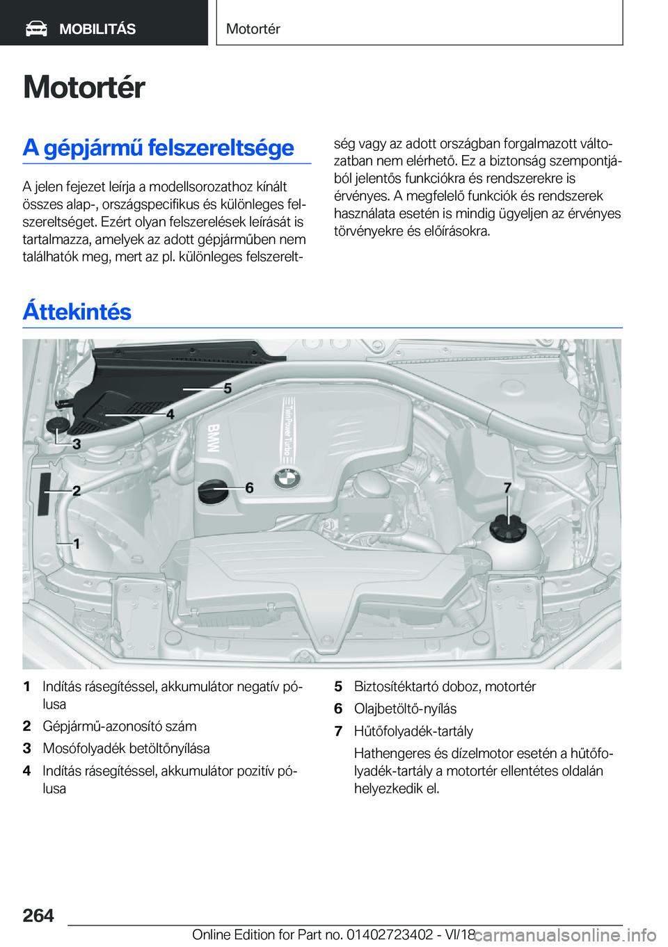 BMW 2 SERIES COUPE 2019  Kezelési útmutató (in Hungarian) �M�o�t�o�r�t�