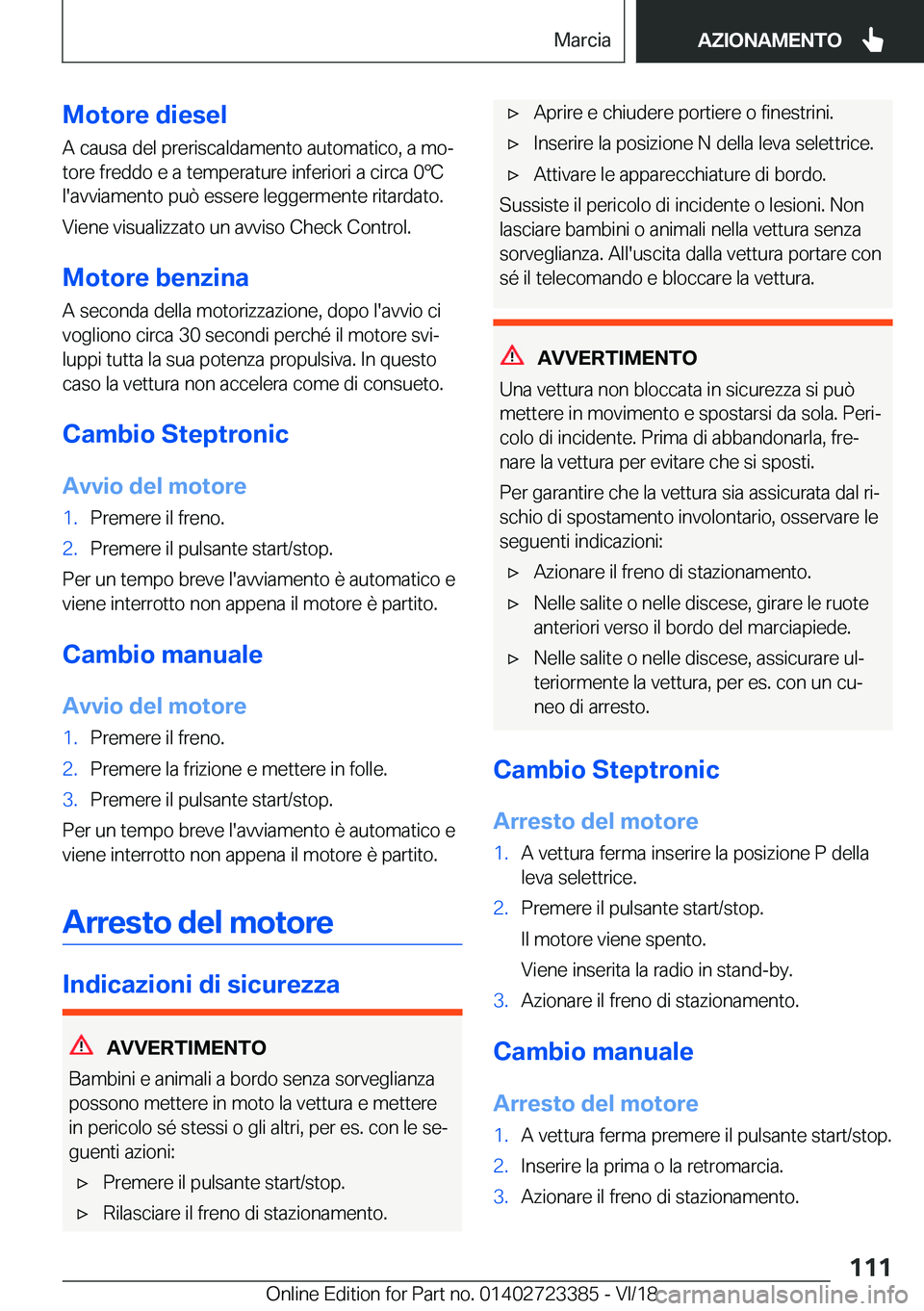 BMW 2 SERIES COUPE 2019  Libretti Di Uso E manutenzione (in Italian) �M�o�t�o�r�e��d�i�e�s�e�l
�A��c�a�u�s�a��d�e�l��p�r�e�r�i�s�c�a�l�d�a�m�e�n�t�o��a�u�t�o�m�a�t�i�c�o�,��a��m�oª �t�o�r�e��f�r�e�d�d�o��e��a��t�e�m�p�e�r�a�t�u�r�e��i�n�f�e�r�i�o�r�i��a�