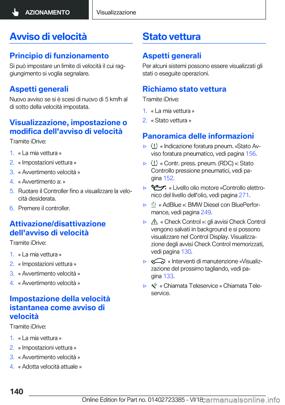 BMW 2 SERIES COUPE 2019  Libretti Di Uso E manutenzione (in Italian) �A�v�v�i�s�o��d�i��v�e�l�o�c�i�t�