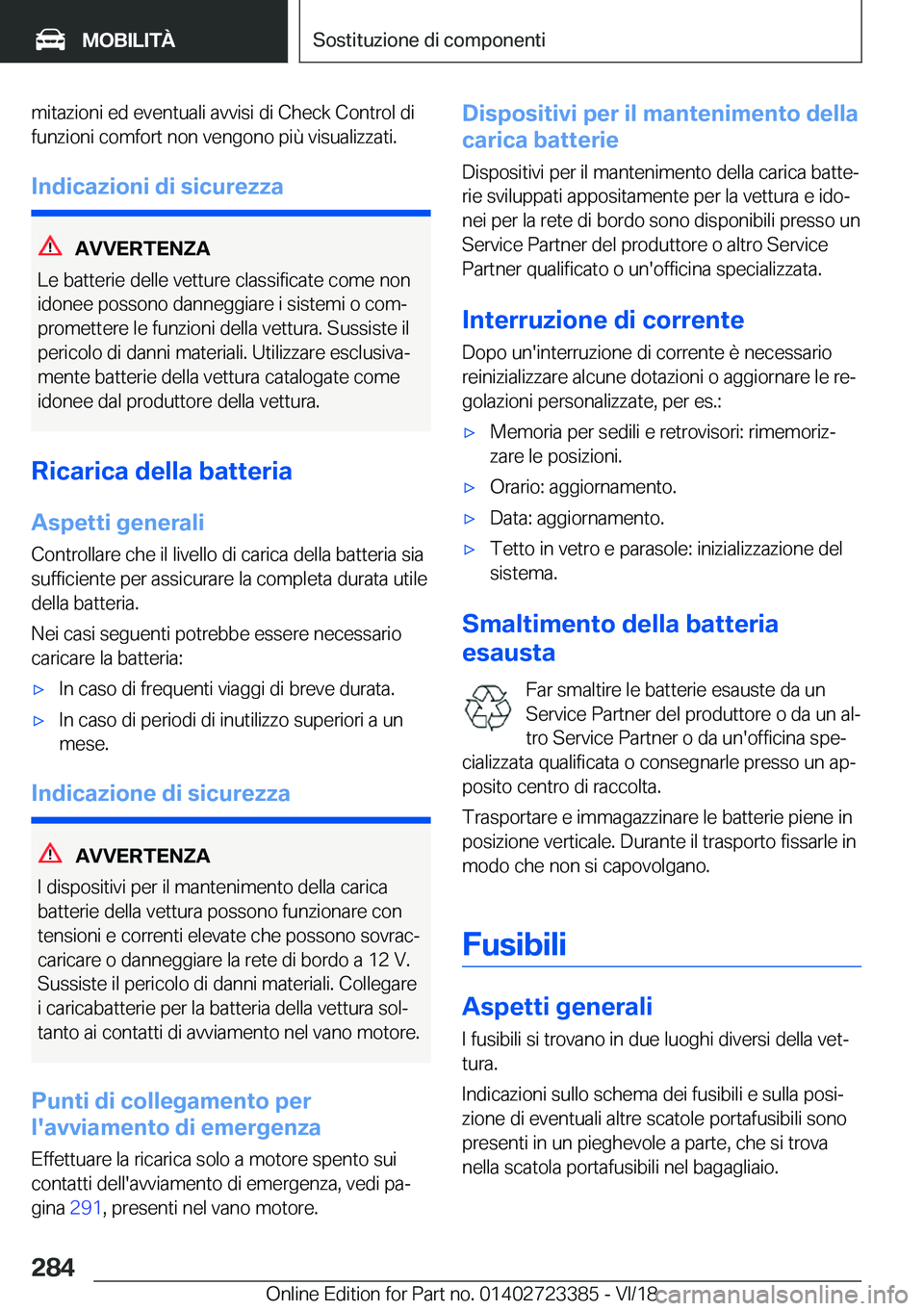 BMW 2 SERIES COUPE 2019  Libretti Di Uso E manutenzione (in Italian) �m�i�t�a�z�i�o�n�i��e�d��e�v�e�n�t�u�a�l�i��a�v�v�i�s�i��d�i��C�h�e�c�k��C�o�n�t�r�o�l��d�i�f�u�n�z�i�o�n�i��c�o�m�f�o�r�t��n�o�n��v�e�n�g�o�n�o��p�i�