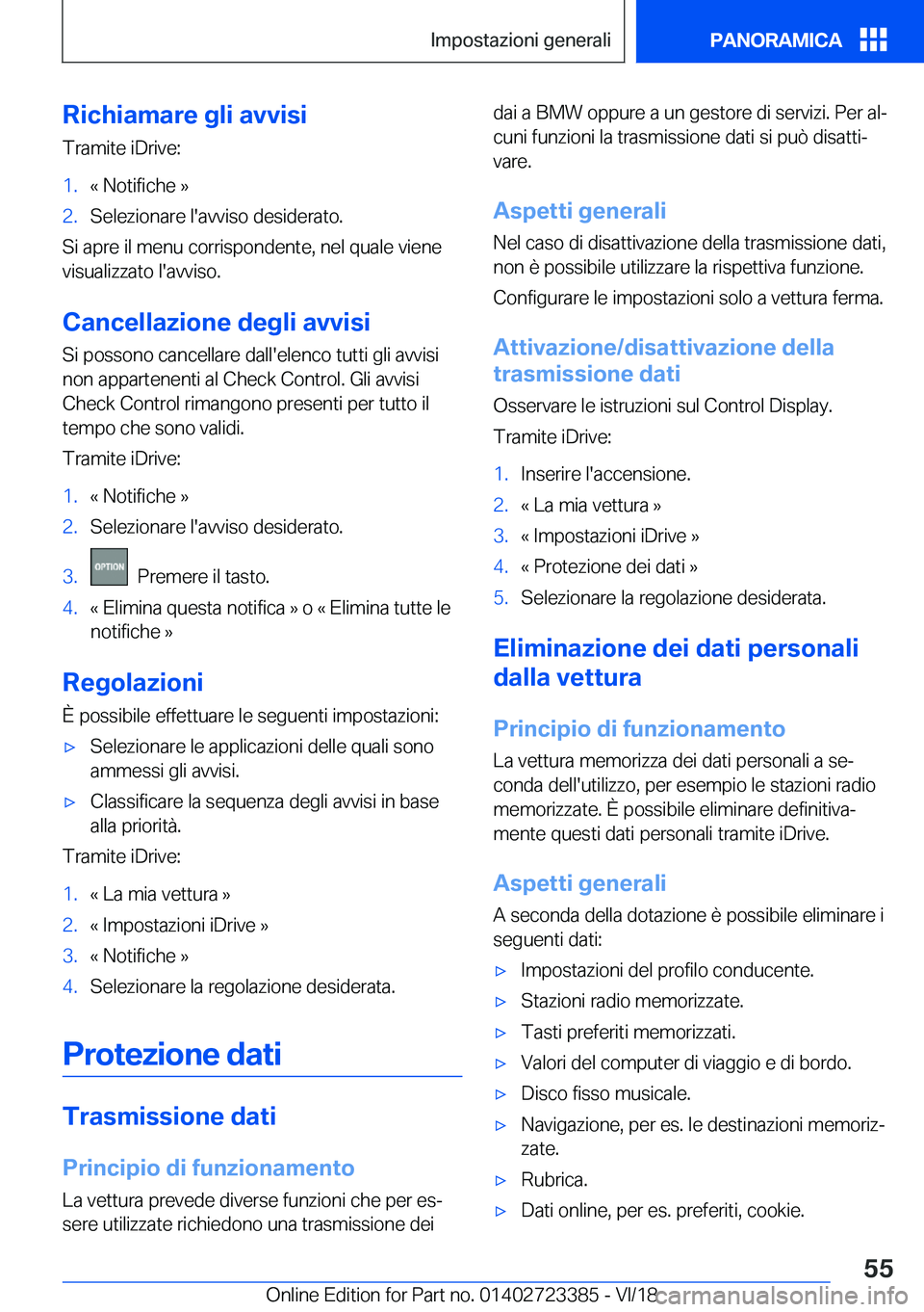 BMW 2 SERIES COUPE 2019  Libretti Di Uso E manutenzione (in Italian) �R�i�c�h�i�a�m�a�r�e��g�l�i��a�v�v�i�s�i�T�r�a�m�i�t�e��i�D�r�i�v�e�:�1�.�«��N�o�t�i�f�i�c�h�e��{�2�.�S�e�l�e�z�i�o�n�a�r�e��l�'�a�v�v�i�s�o��d�e�s�i�d�e�r�a�t�o�.
�S�i��a�p�r�e��i�l��m