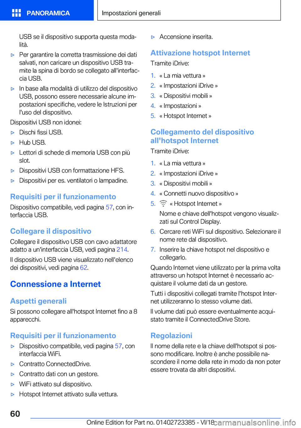 BMW 2 SERIES COUPE 2019  Libretti Di Uso E manutenzione (in Italian) �U�S�B��s�e��i�l��d�i�s�p�o�s�i�t�i�v�o��s�u�p�p�o�r�t�a��q�u�e�s�t�a��m�o�d�aª
�l�i�t�