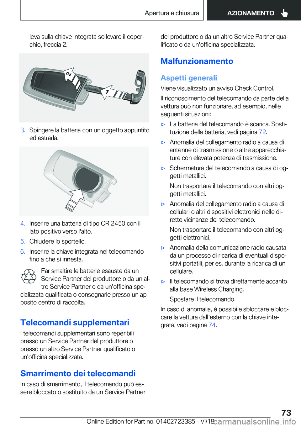 BMW 2 SERIES COUPE 2019  Libretti Di Uso E manutenzione (in Italian) �l�e�v�a��s�u�l�l�a��c�h�i�a�v�e��i�n�t�e�g�r�a�t�a��s�o�l�l�e�v�a�r�e��i�l��c�o�p�e�rª
�c�h�i�o�,��f�r�e�c�c�i�a��2�.�3�.�S�p�i�n�g�e�r�e��l�a��b�a�t�t�e�r�i�a��c�o�n��u�n��o�g�g�e�t�t