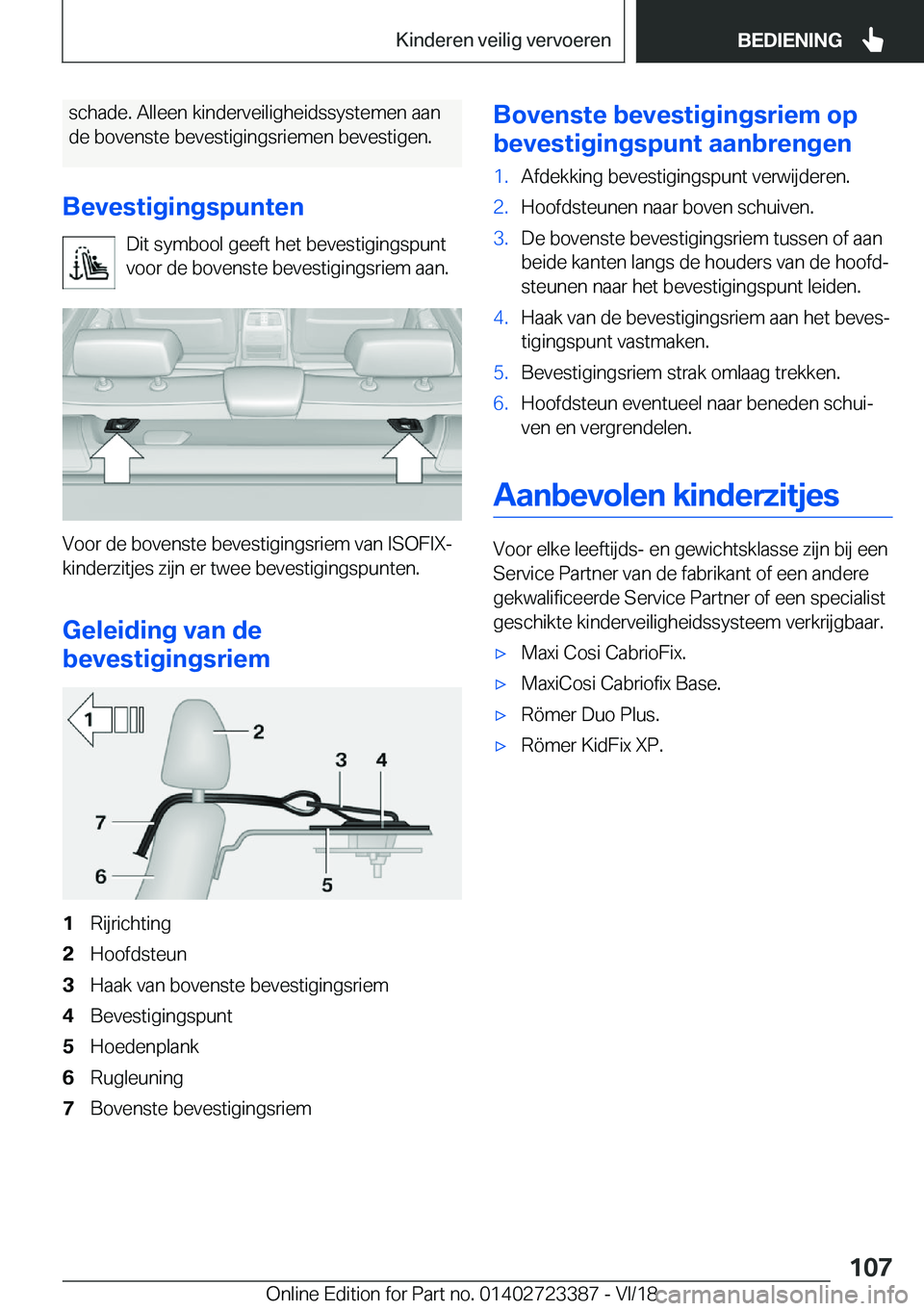 BMW 2 SERIES COUPE 2019  Instructieboekjes (in Dutch) �s�c�h�a�d�e�.��A�l�l�e�e�n��k�i�n�d�e�r�v�e�i�l�i�g�h�e�i�d�s�s�y�s�t�e�m�e�n��a�a�n�d�e��b�o�v�e�n�s�t�e��b�e�v�e�s�t�i�g�i�n�g�s�r�i�e�m�e�n��b�e�v�e�s�t�i�g�e�n�.
�B�e�v�e�s�t�i�g�i�n�g�s�p�