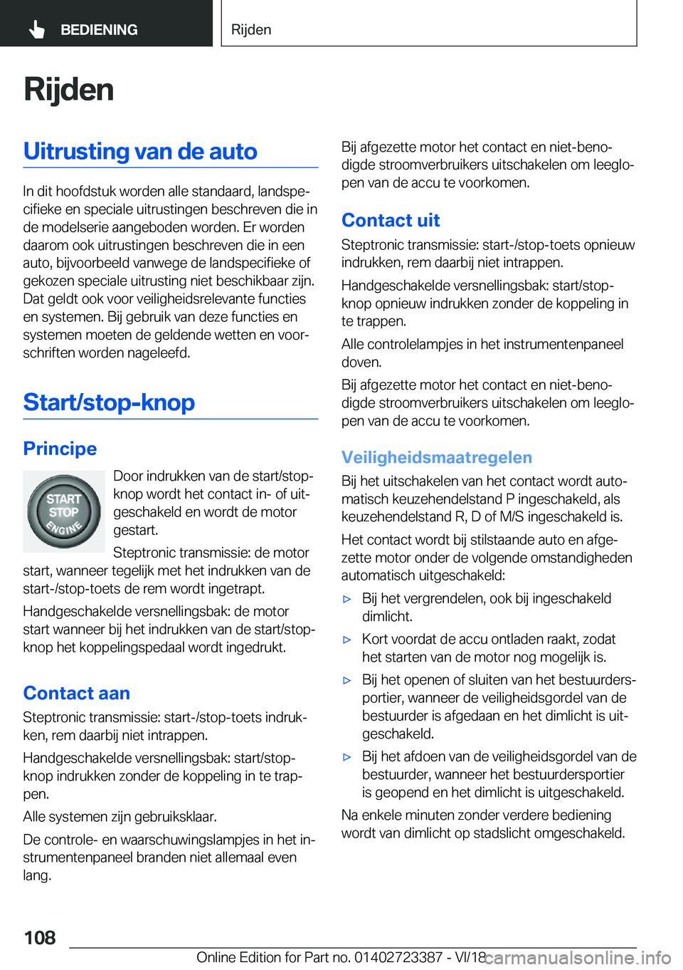 BMW 2 SERIES COUPE 2019  Instructieboekjes (in Dutch) �R�i�j�d�e�n�U�i�t�r�u�s�t�i�n�g��v�a�n��d�e��a�u�t�o
�I�n��d�i�t��h�o�o�f�d�s�t�u�k��w�o�r�d�e�n��a�l�l�e��s�t�a�n�d�a�a�r�d�,��l�a�n�d�s�p�ej�c�i�f�i�e�k�e��e�n��s�p�e�c�i�a�l�e��u�i�t�