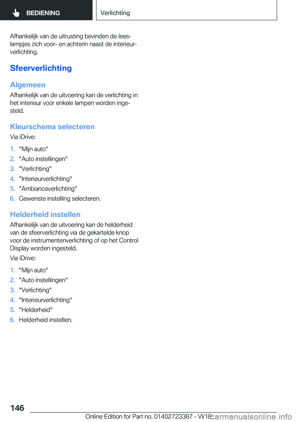 BMW 2 SERIES COUPE 2019  Instructieboekjes (in Dutch) �A�f�h�a�n�k�e�l�i�j�k��v�a�n��d�e��u�i�t�r�u�s�t�i�n�g��b�e�v�i�n�d�e�n��d�e��l�e�e�sj
�l�a�m�p�j�e�s��z�i�c�h��v�o�o�r�-��e�n��a�c�h�t�e�r�i�n��n�a�a�s�t��d�e��i�n�t�e�r�i�e�u�rj �v�e
