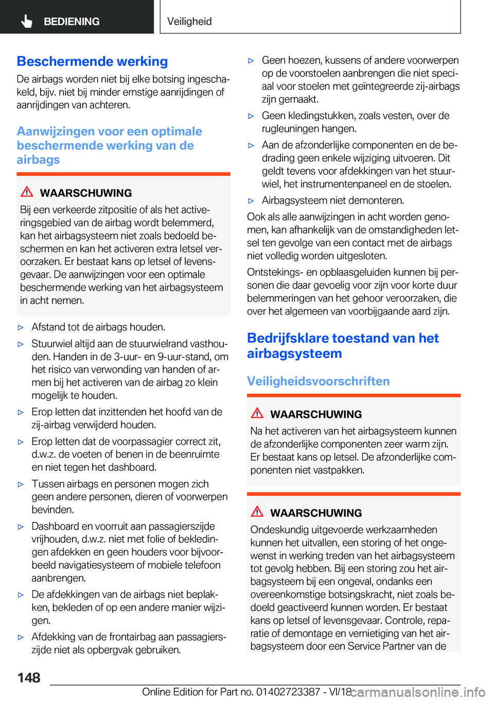 BMW 2 SERIES COUPE 2019  Instructieboekjes (in Dutch) �B�e�s�c�h�e�r�m�e�n�d�e��w�e�r�k�i�n�g�D�e��a�i�r�b�a�g�s��w�o�r�d�e�n��n�i�e�t��b�i�j��e�l�k�e��b�o�t�s�i�n�g��i�n�g�e�s�c�h�aj
�k�e�l�d�,��b�i�j�v�.��n�i�e�t��b�i�j��m�i�n�d�e�r��e�r�