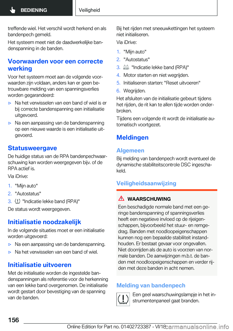 BMW 2 SERIES COUPE 2019  Instructieboekjes (in Dutch) �t�r�e�f�f�e�n�d�e��w�i�e�l�.��H�e�t��v�e�r�s�c�h�i�l��w�o�r�d�t��h�e�r�k�e�n�d��e�n��a�l�s
�b�a�n�d�e�n�p�e�c�h��g�e�m�e�l�d�.
�H�e�t��s�y�s�t�e�e�m��m�e�e�t��n�i�e�t��d�e��d�a�a�d�w�e�r