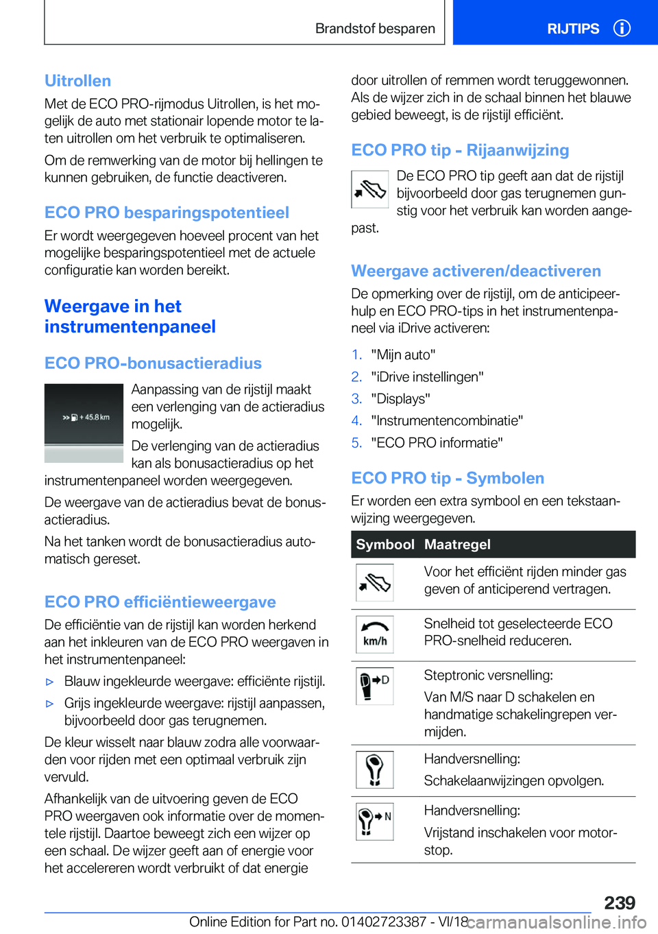 BMW 2 SERIES COUPE 2019  Instructieboekjes (in Dutch) �U�i�t�r�o�l�l�e�n�M�e�t��d�e��E�C�O��P�R�O�-�r�i�j�m�o�d�u�s��U�i�t�r�o�l�l�e�n�,��i�s��h�e�t��m�oj
�g�e�l�i�j�k��d�e��a�u�t�o��m�e�t��s�t�a�t�i�o�n�a�i�r��l�o�p�e�n�d�e��m�o�t�o�r��t�