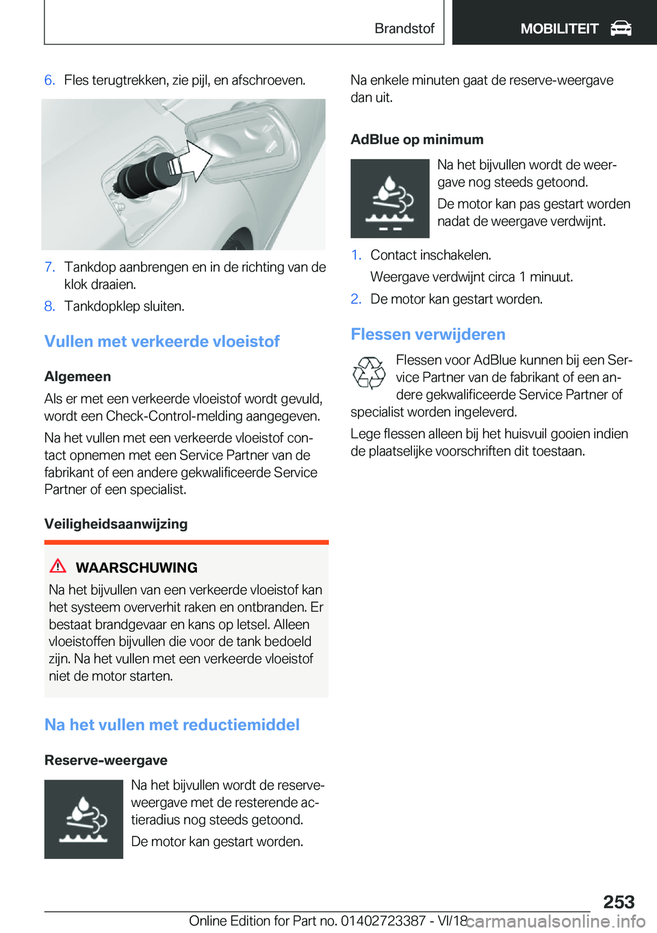 BMW 2 SERIES COUPE 2019  Instructieboekjes (in Dutch) �6�.�F�l�e�s��t�e�r�u�g�t�r�e�k�k�e�n�,��z�i�e��p�i�j�l�,��e�n��a�f�s�c�h�r�o�e�v�e�n�.�7�.�T�a�n�k�d�o�p��a�a�n�b�r�e�n�g�e�n��e�n��i�n��d�e��r�i�c�h�t�i�n�g��v�a�n��d�e
�k�l�o�k��d�r�a�