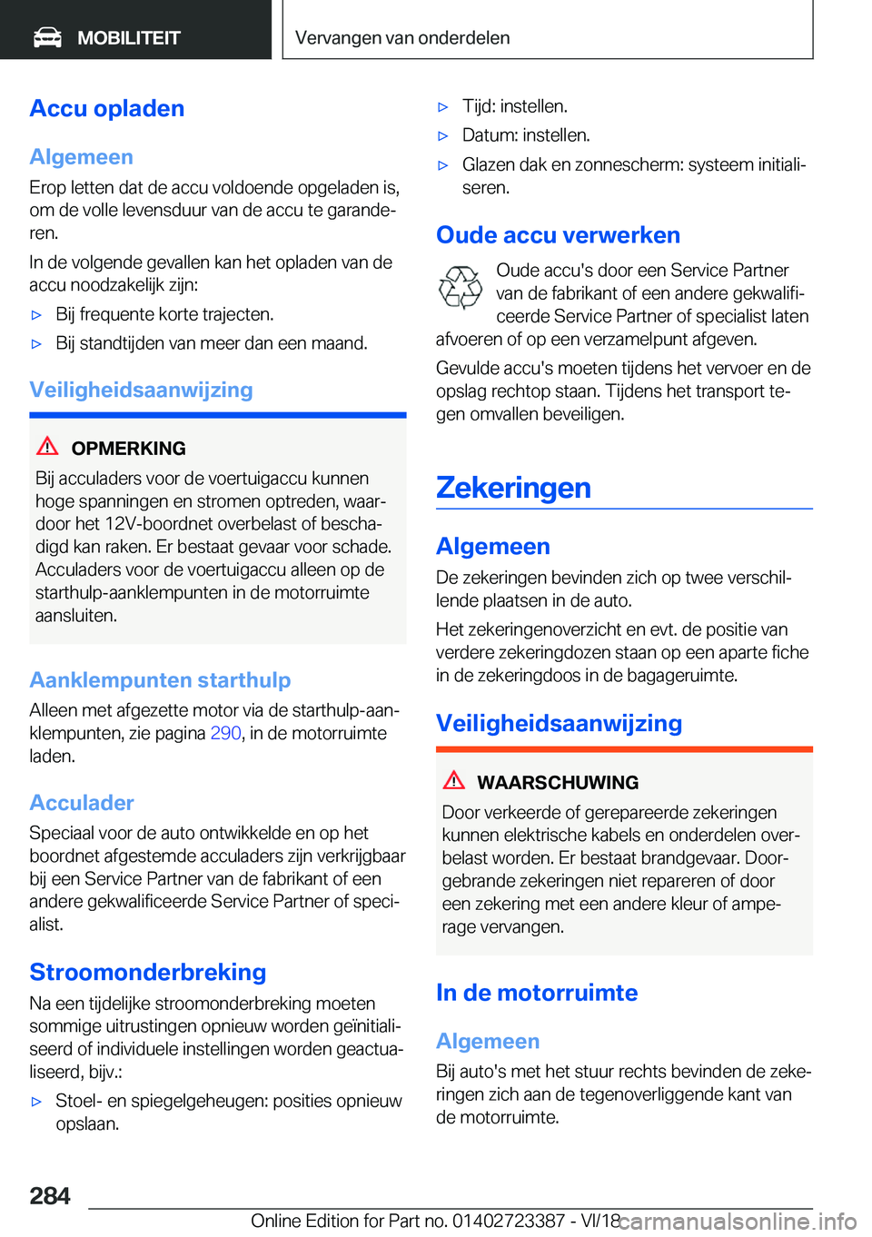 BMW 2 SERIES COUPE 2019  Instructieboekjes (in Dutch) �A�c�c�u��o�p�l�a�d�e�n
�A�l�g�e�m�e�e�n
�E�r�o�p��l�e�t�t�e�n��d�a�t��d�e��a�c�c�u��v�o�l�d�o�e�n�d�e��o�p�g�e�l�a�d�e�n��i�s�,
�o�m��d�e��v�o�l�l�e��l�e�v�e�n�s�d�u�u�r��v�a�n��d�e��a�