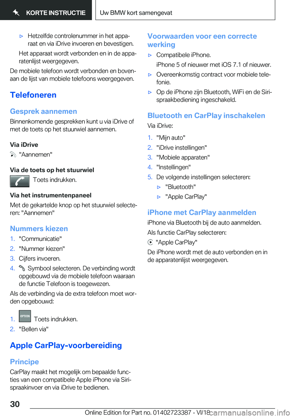 BMW 2 SERIES COUPE 2019  Instructieboekjes (in Dutch) 'x�H�e�t�z�e�l�f�d�e��c�o�n�t�r�o�l�e�n�u�m�m�e�r��i�n��h�e�t��a�p�p�aj�r�a�a�t��e�n��v�i�a��i�D�r�i�v�e��i�n�v�o�e�r�e�n��e�n��b�e�v�e�s�t�i�g�e�n�.
�H�e�t��a�p�p�a�r�a�a�t��w�o�r�d�