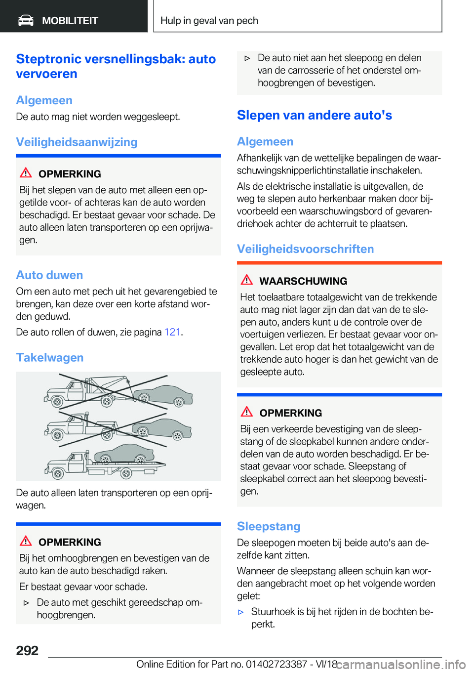 BMW 2 SERIES COUPE 2019  Instructieboekjes (in Dutch) �S�t�e�p�t�r�o�n�i�c��v�e�r�s�n�e�l�l�i�n�g�s�b�a�k�:��a�u�t�o
�v�e�r�v�o�e�r�e�n
�A�l�g�e�m�e�e�n
�D�e��a�u�t�o��m�a�g��n�i�e�t��w�o�r�d�e�n��w�e�g�g�e�s�l�e�e�p�t�.
�V�e�i�l�i�g�h�e�i�d�s�a�a